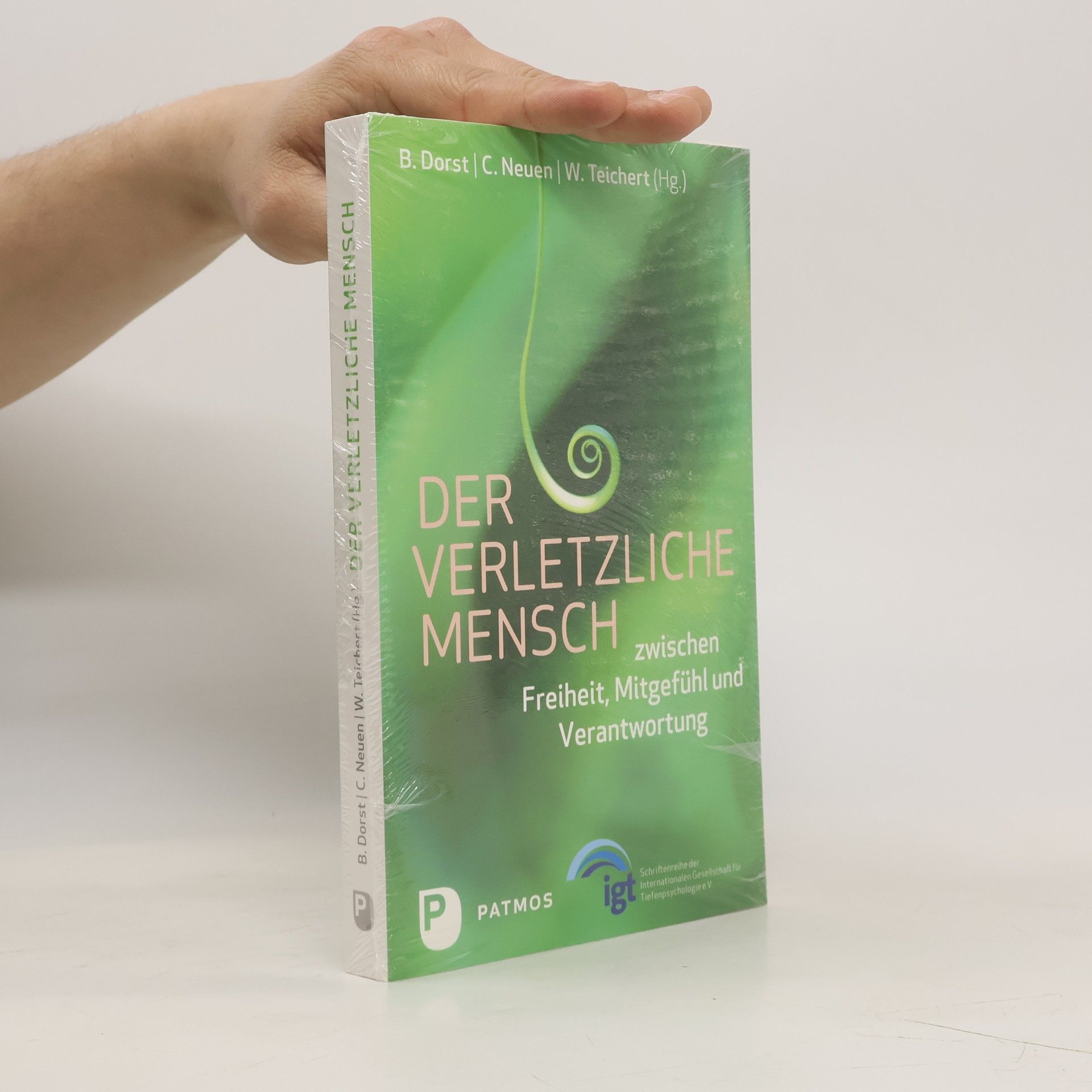 Brigitte Dorst Der verletzliche Mensch