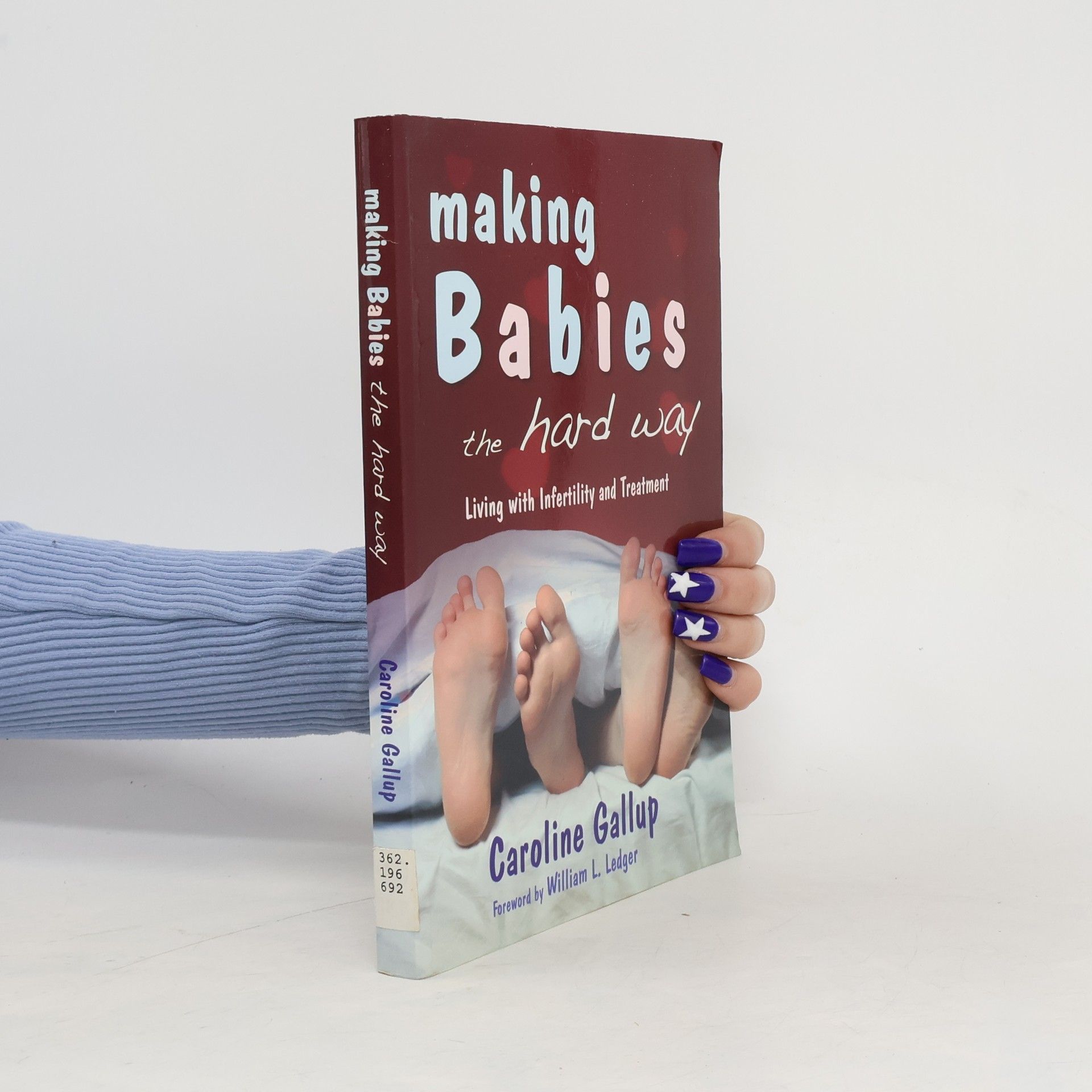 Caroline Gallup Making Babies the Hard Way