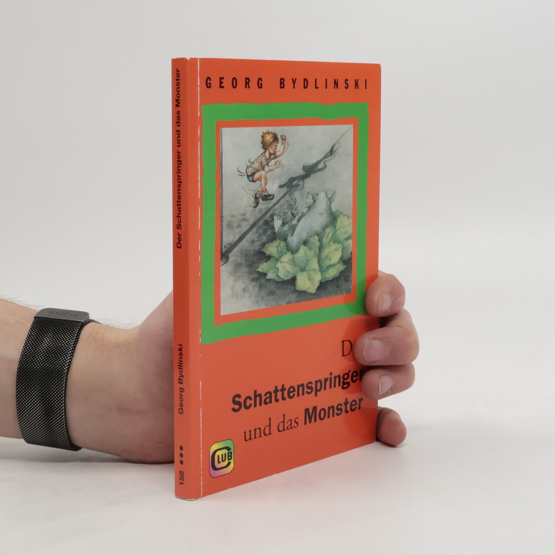 Georg Bydlinski Der Schattenspringer und das Monster