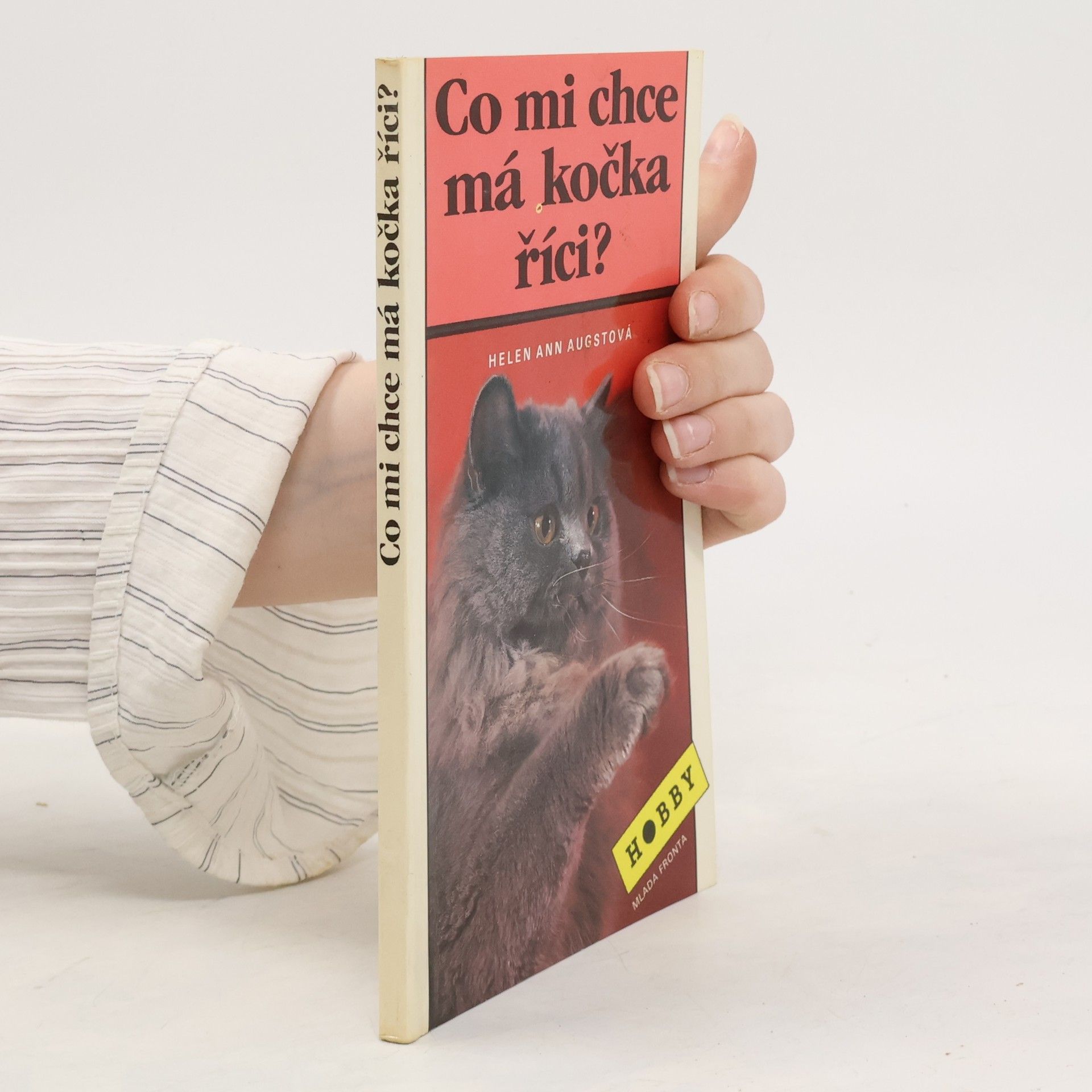 Helen Ann Augst Co mi chce má kočka říci?