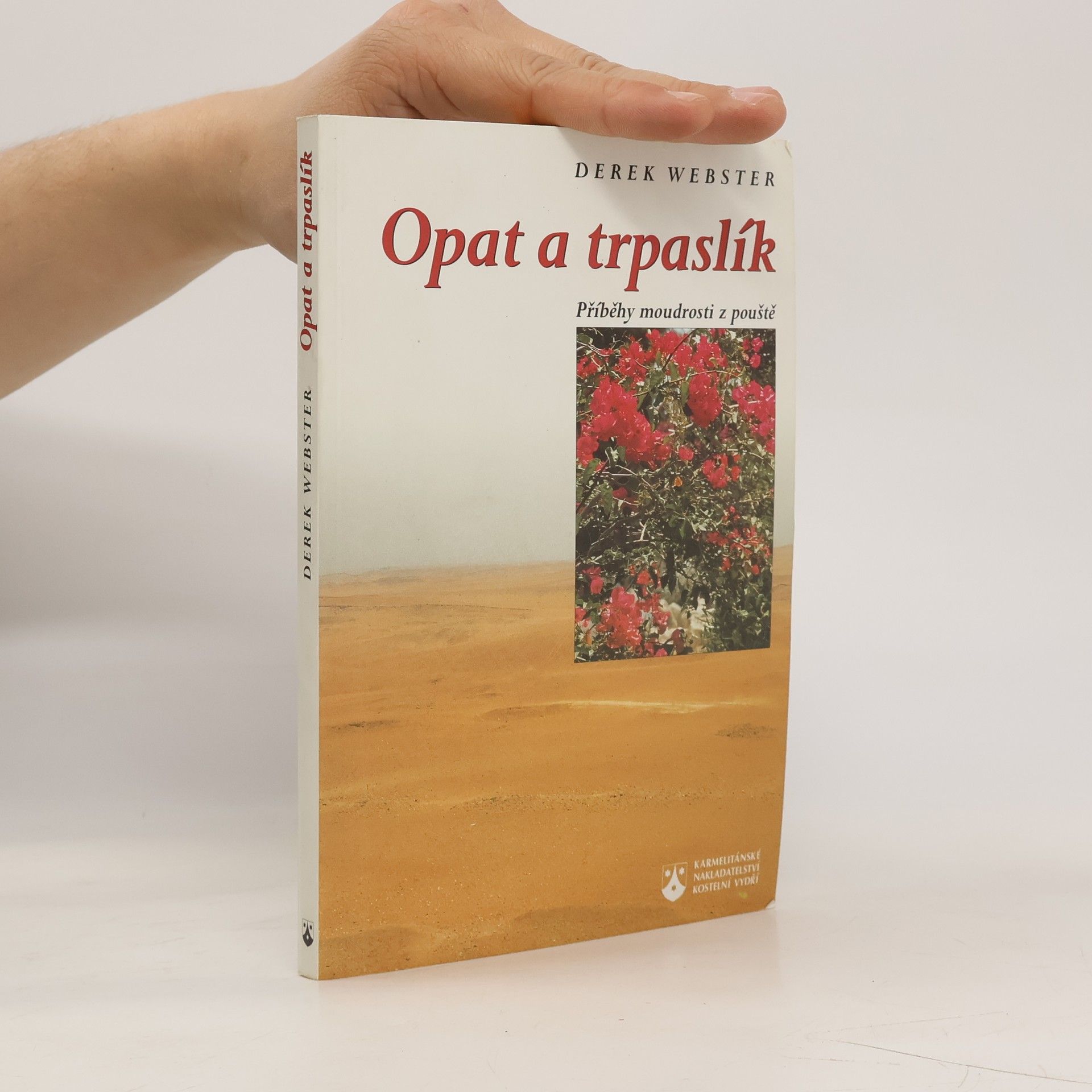 Opat a trpaslík: Příběhy moudrosti z pouště