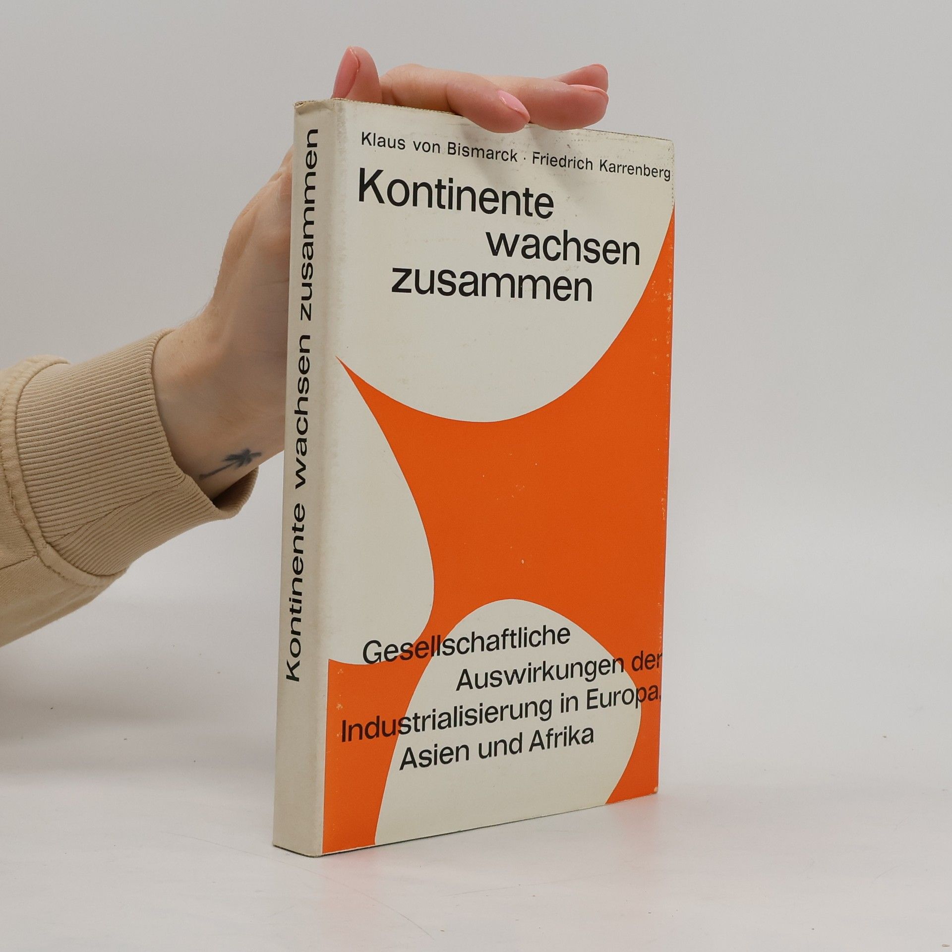 Klaus von Bismarck Kontinente wachsen zusammen