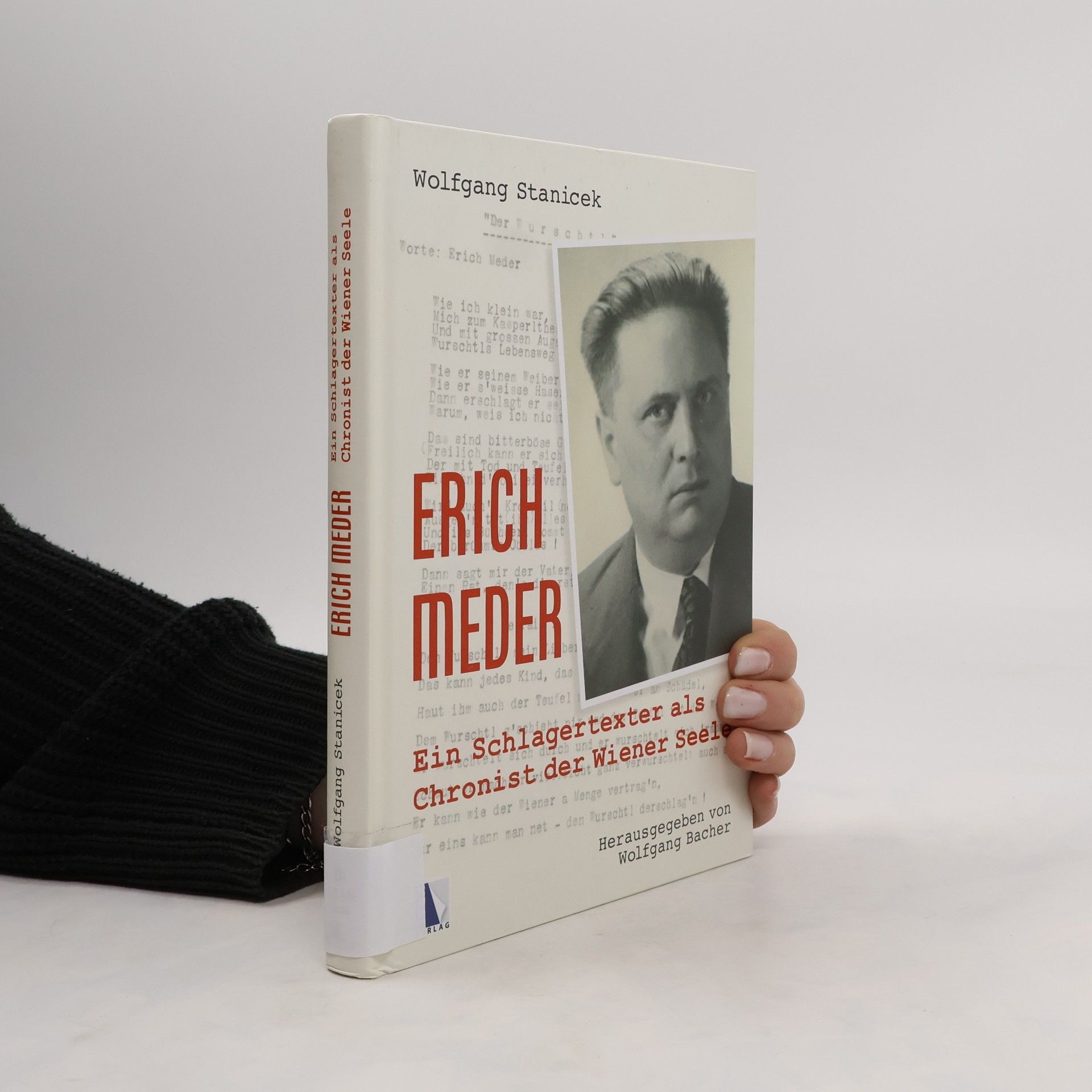 Wolfgang Stanicek Erich Meder - ein Schlagertexter als Chronist der Wiener Seele
