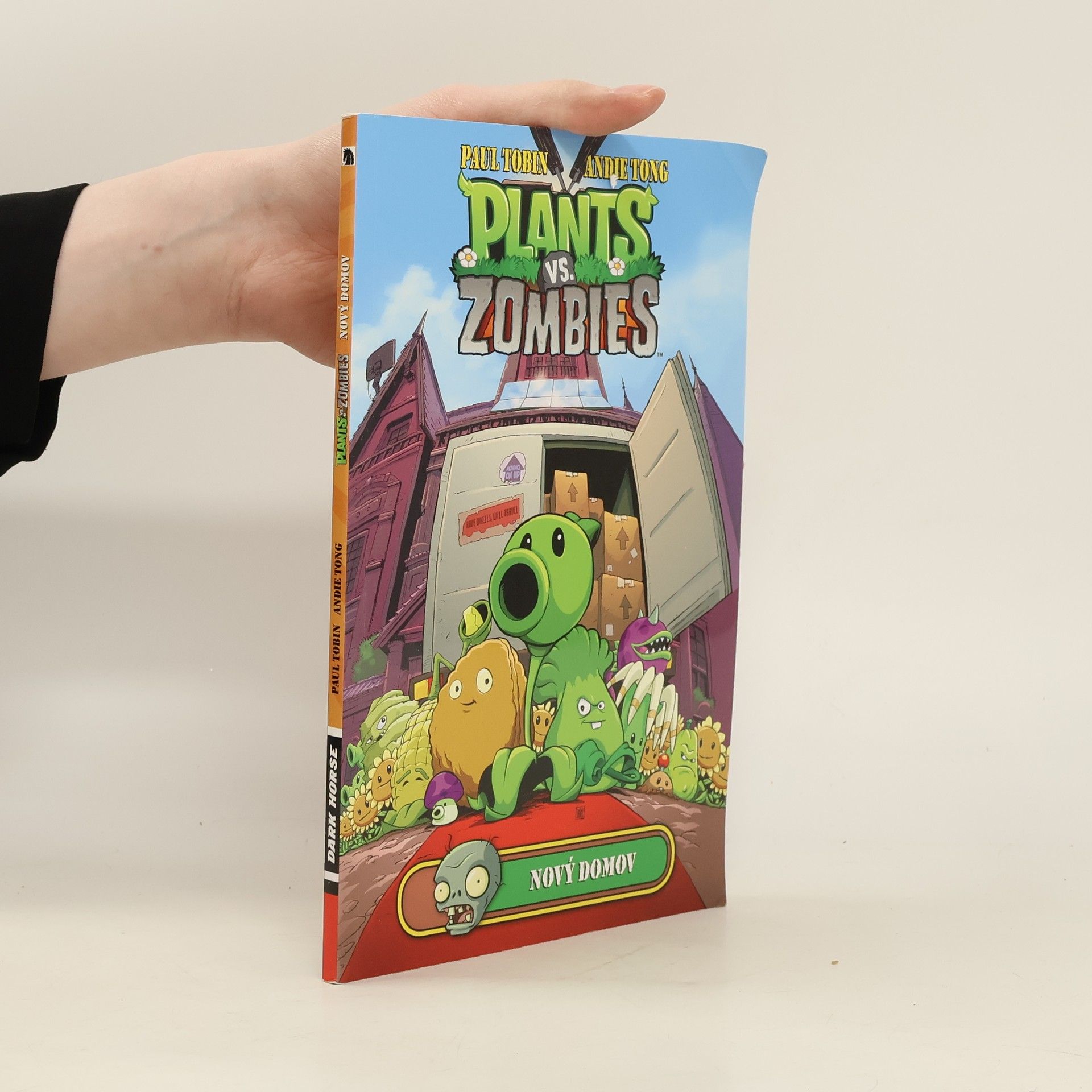 Paul Tobin Plants vs. Zombies. Nový domov