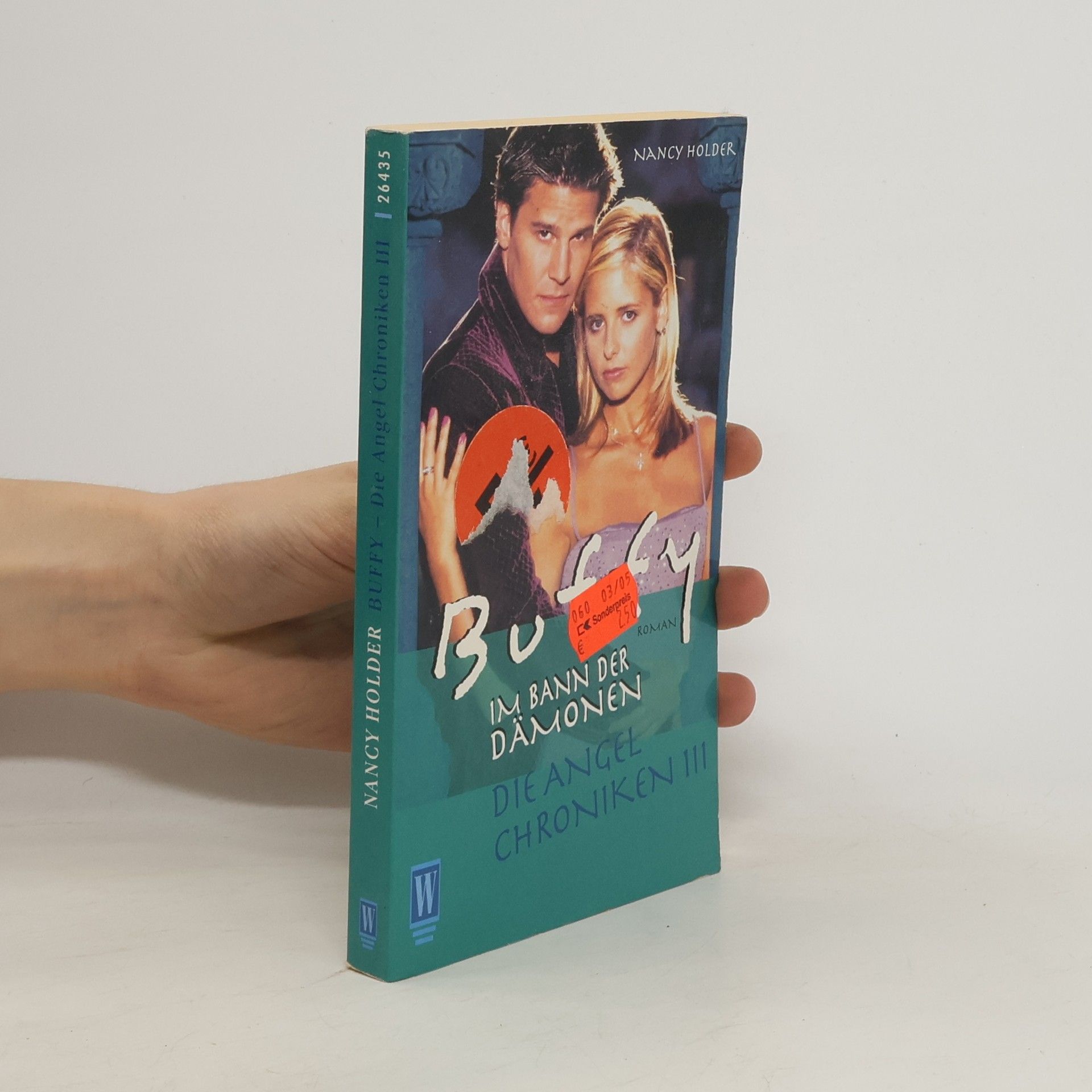 Nancy Holder Buffy. Im Bann der Dämonen. Die Angel Chroniken 3