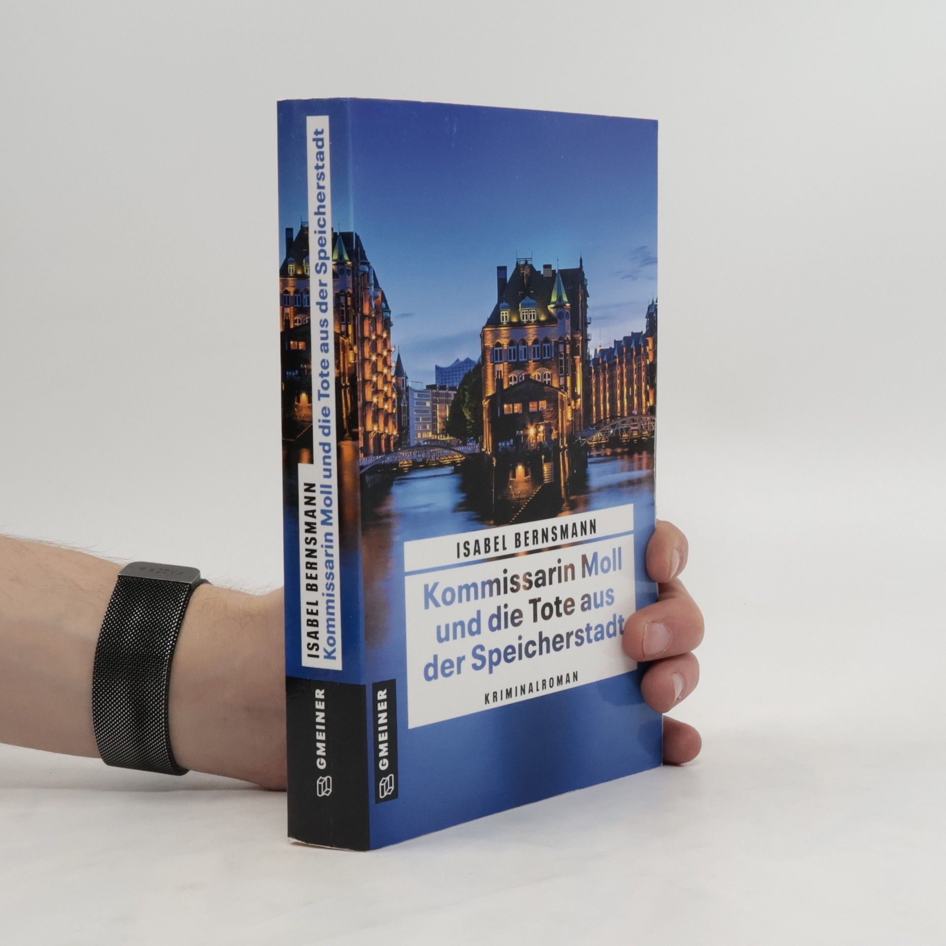Isabel Bernsmann Kommissarin Moll und die Tote aus der Speicherstadt