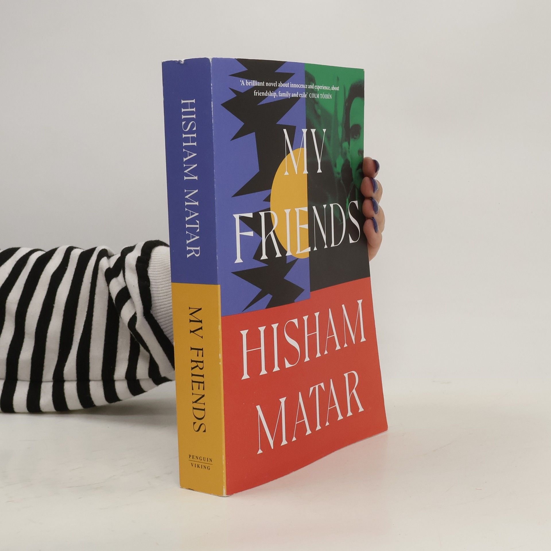 Hisham Matar My Friends