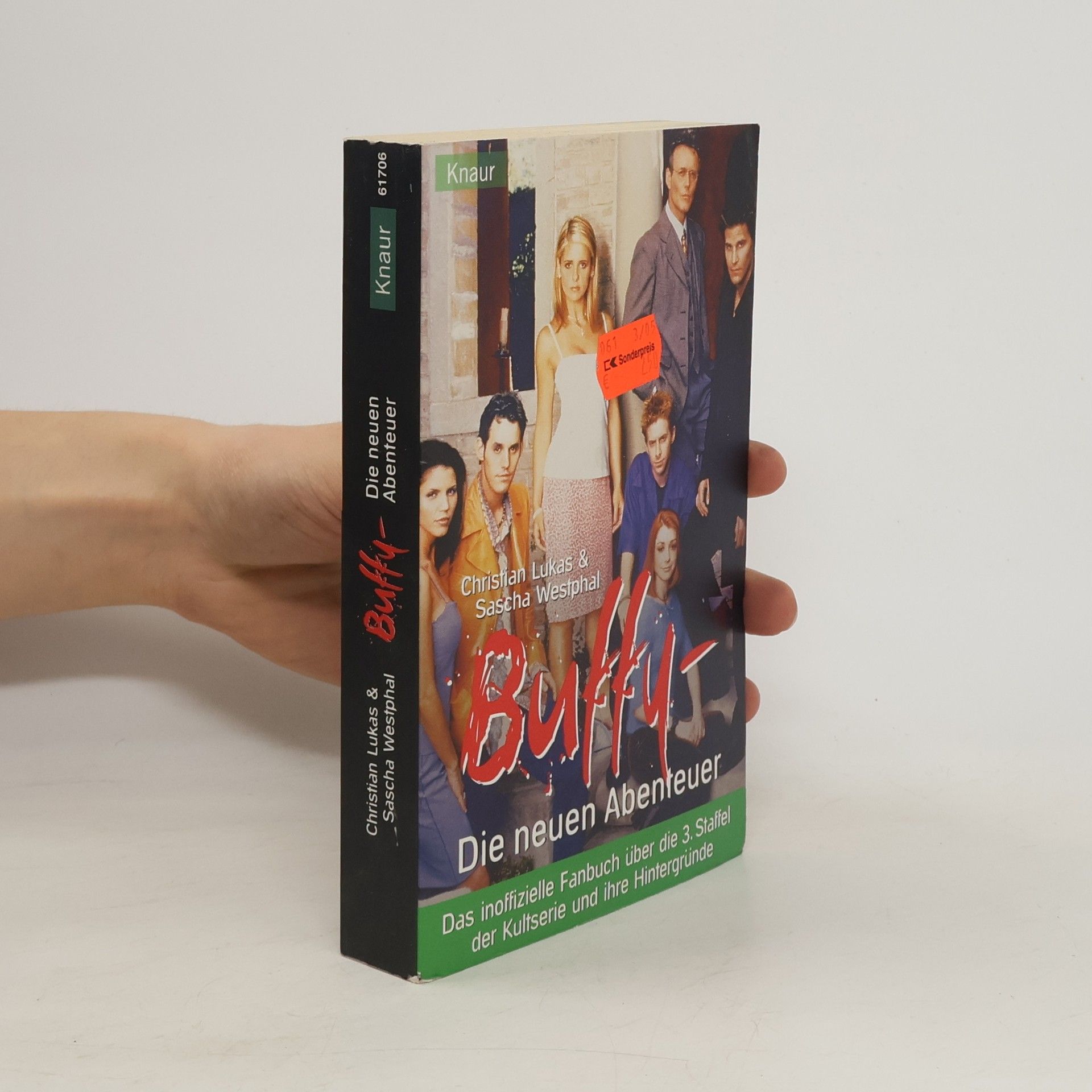 Christian Lukas Buffy - die neuen Abenteuer: das inoffizielle Fanbuch über die dritte Staffel der Kultserie und ihre Hintergründe
