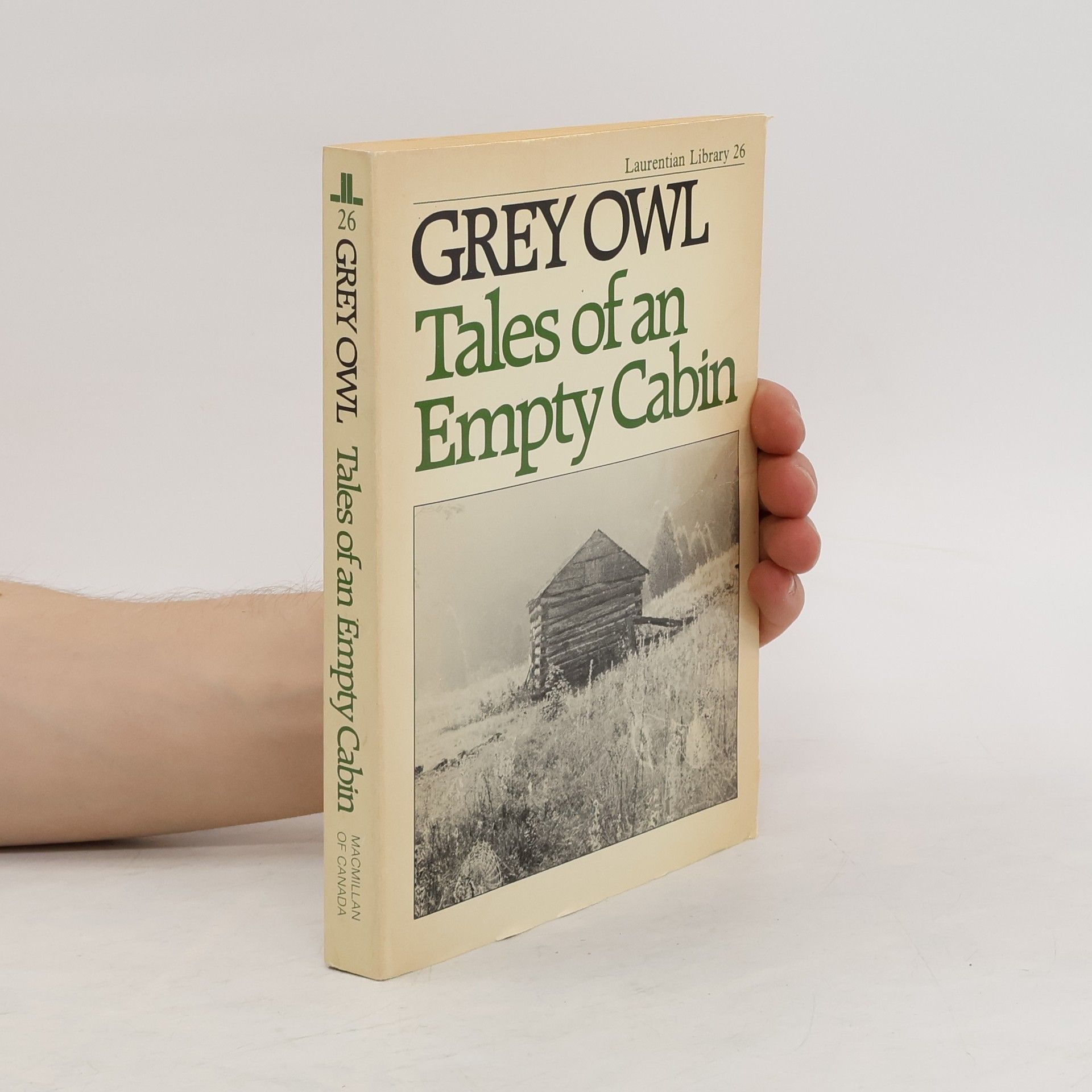 Grey Owl Tales of an Empty Cabin