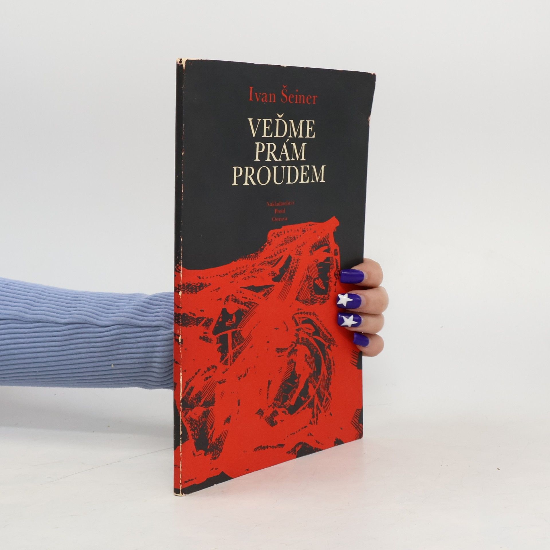 Ivan Šeiner Veďme prám proudem