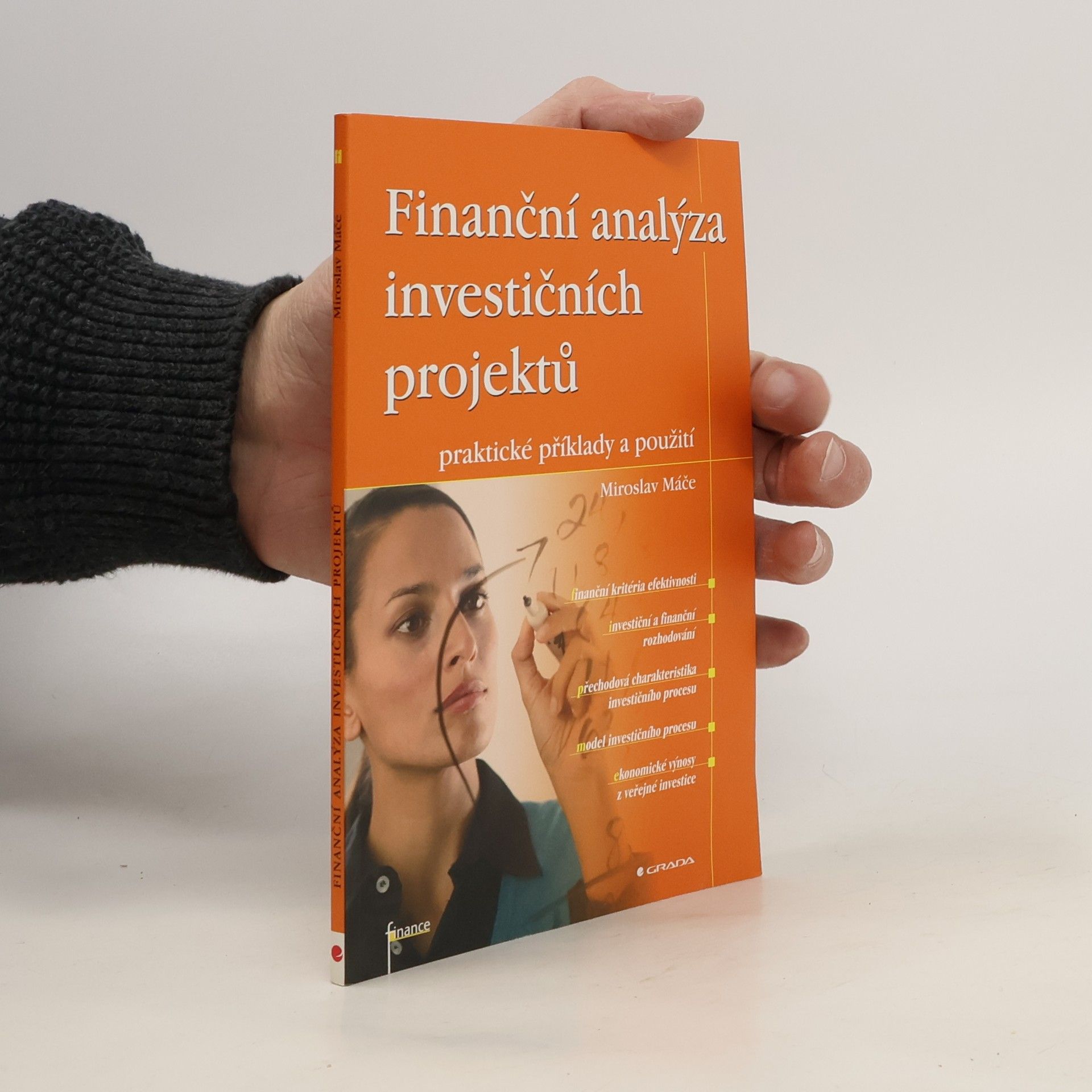 Miroslav Máče Finanční analýza investičních projektů