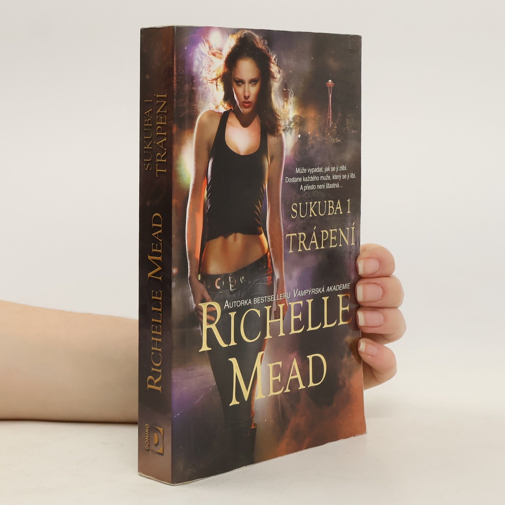 Richelle Mead Trápení. Sukuba. 1. díl