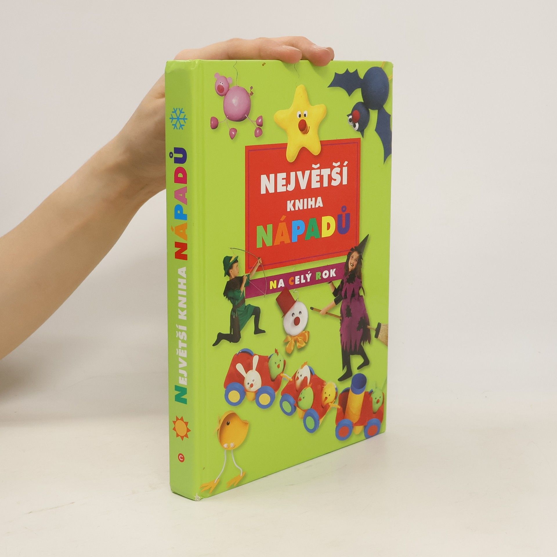 kolektiv Největší kniha nápadů na celý rok: Pro děti od 6 let do 10