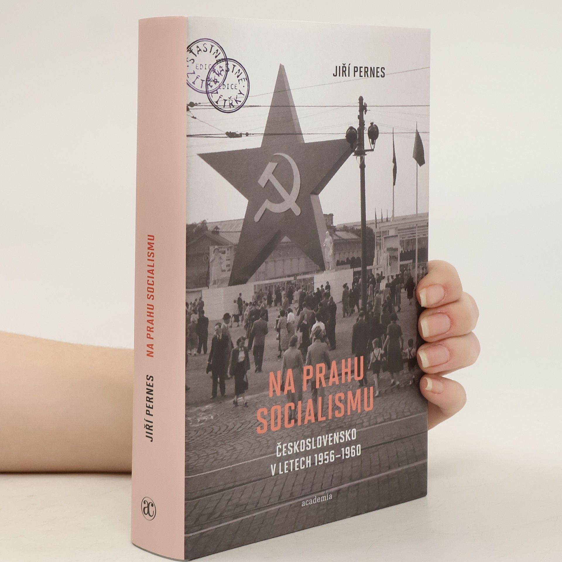 Jiří Pernes Na prahu socialismu: Československo v letech 1956-1960