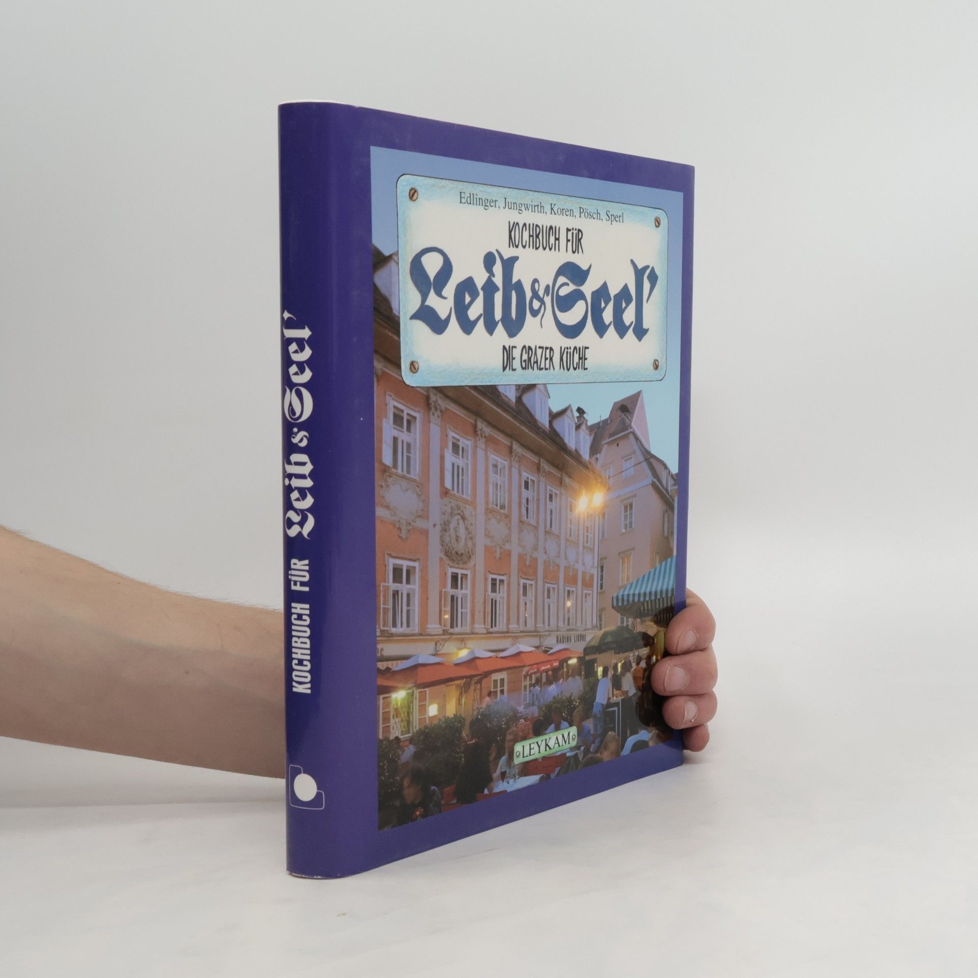 Herwig Lehner Kochbuch für Leib & Seel'