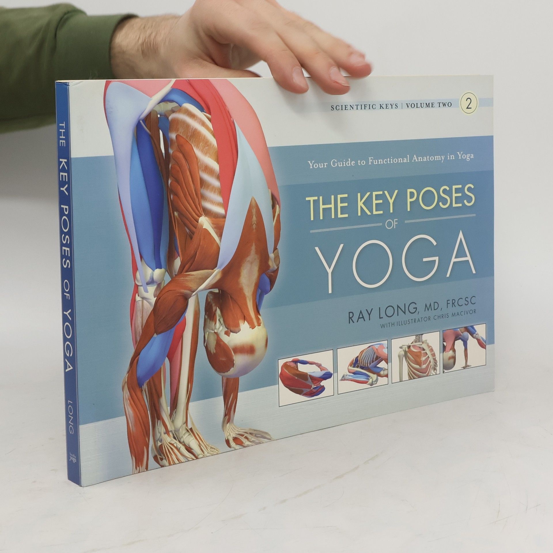 Ray Long Key Poses of Yoga: the Scientific Keys Vol 2