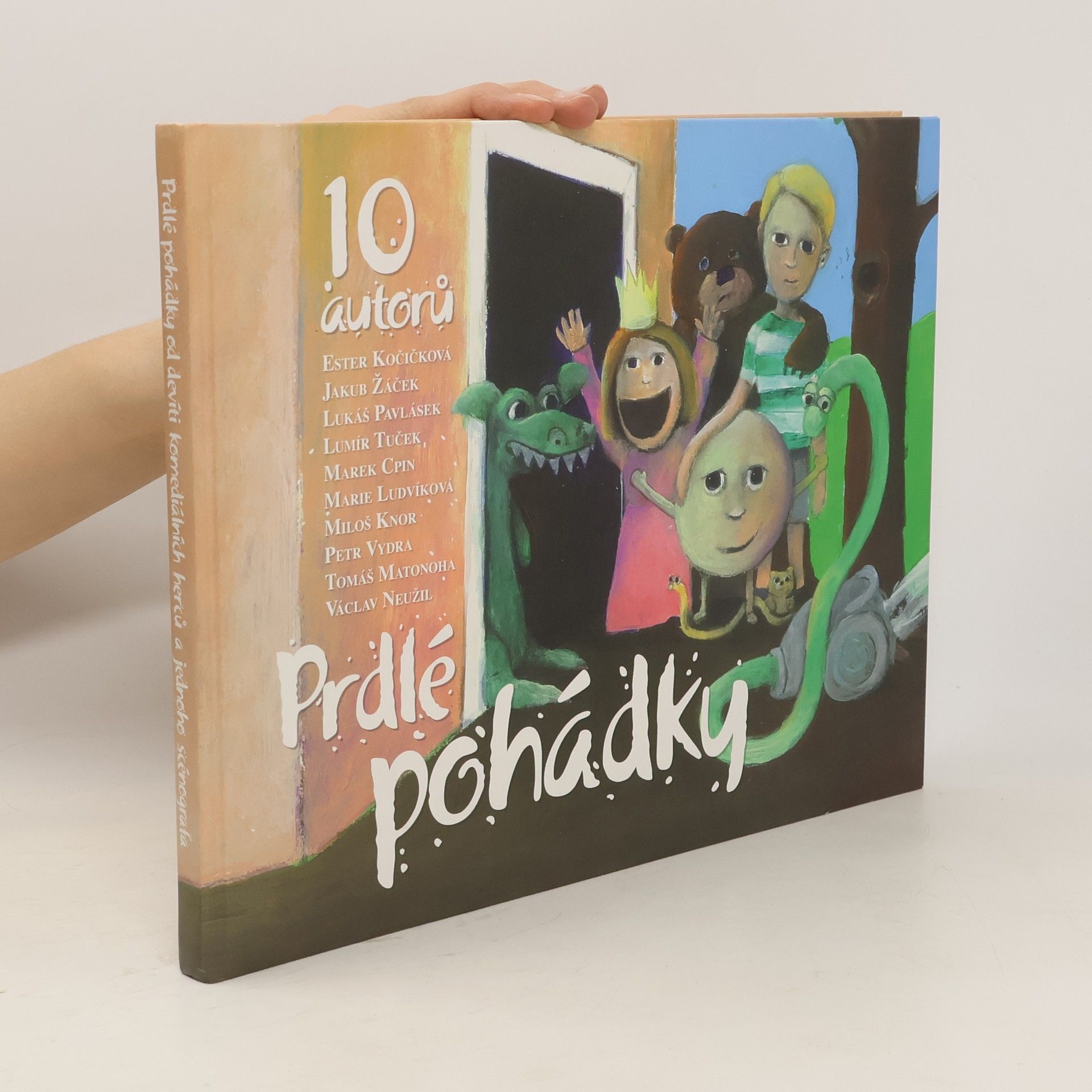 Ester Kočičková Prdlé pohádky. Od devíti komediálních herců a jednoho scénografa
