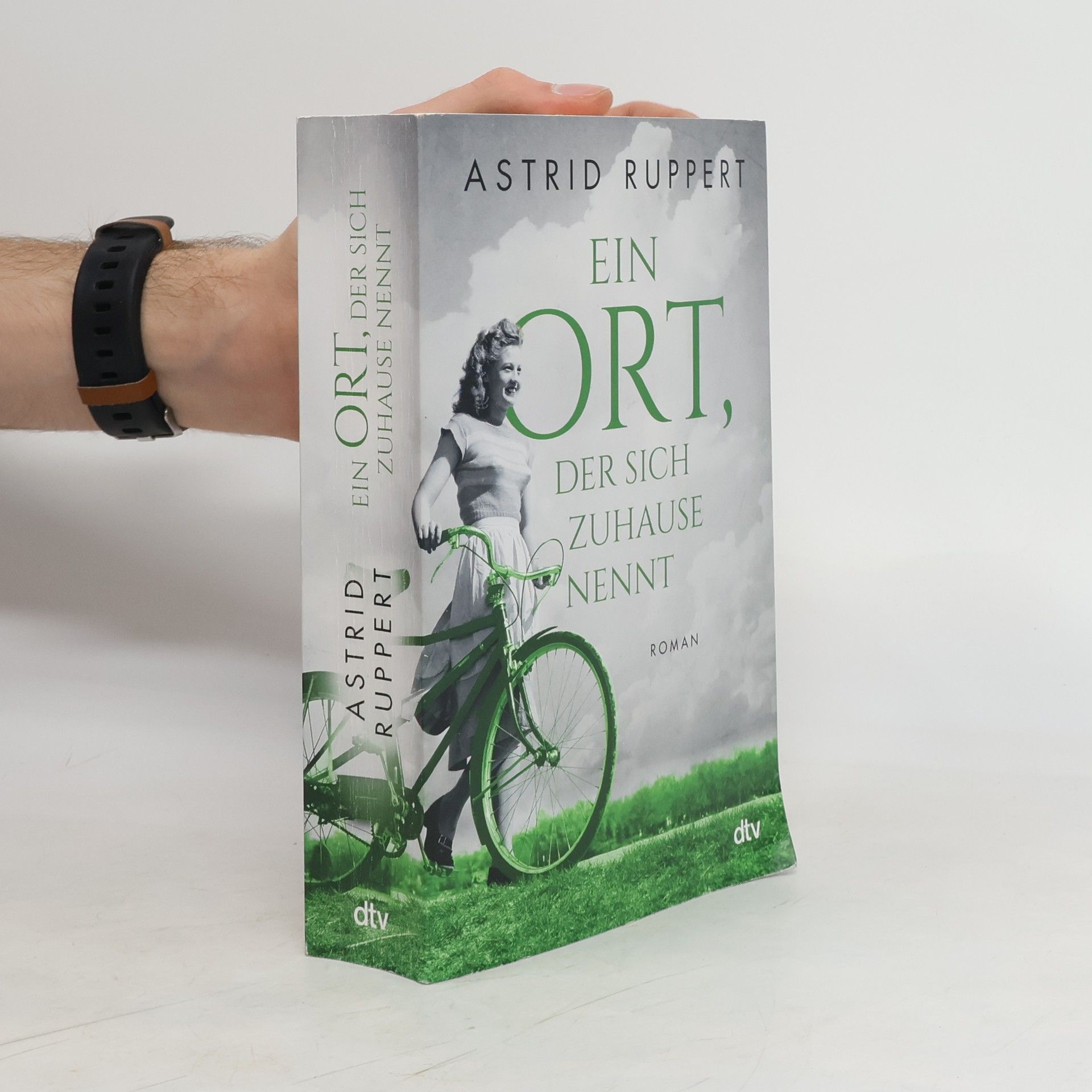 Astrid Ruppert Ein Ort, der sich Zuhause nennt