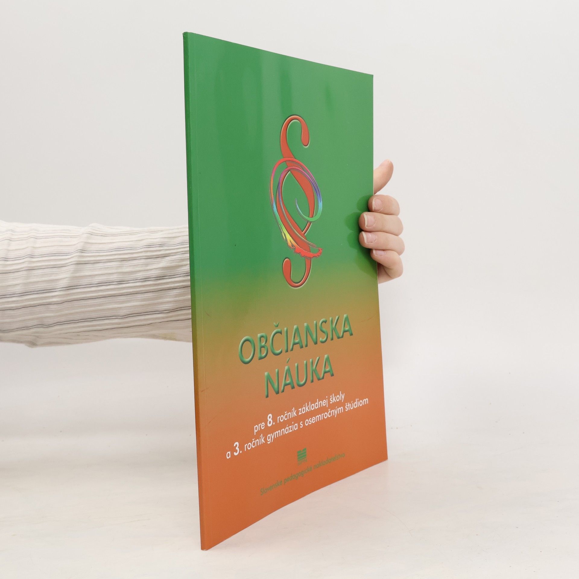 Collectif d'auteurs Öbčianska nauka pre 8. ročník základnej školy a 3. ročník gymnázia s osemročným štúdiom