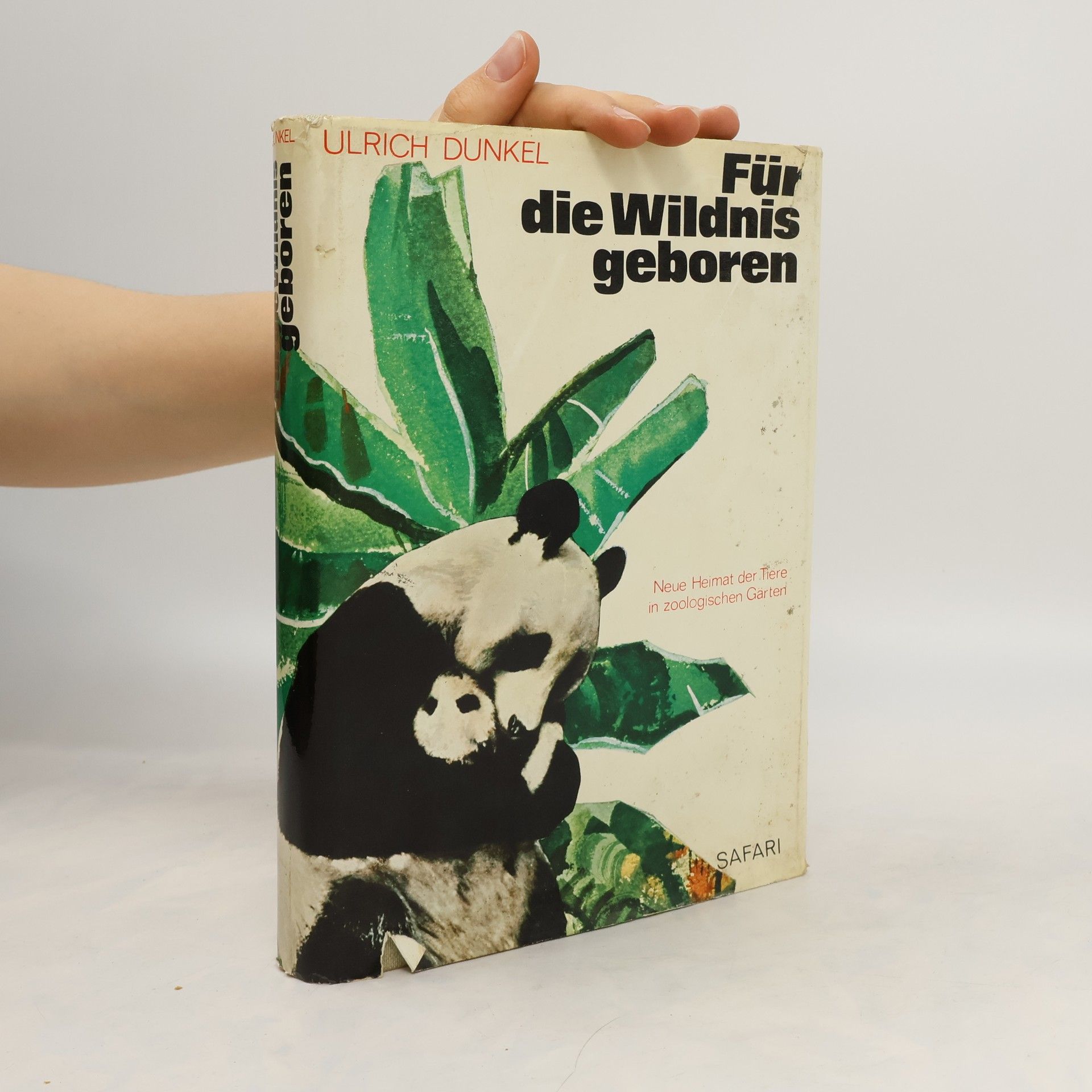 Ulrich Dunkel Für die Wildnis geboren