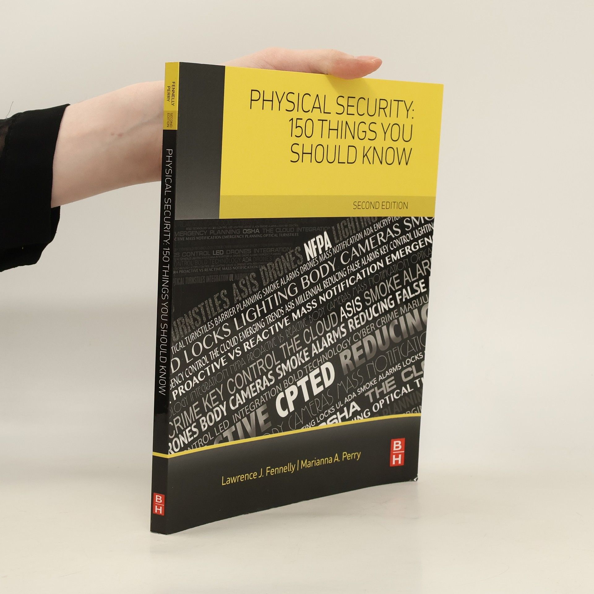 Lawrence J Fennelly Physical Security: 150 Things You Should Know