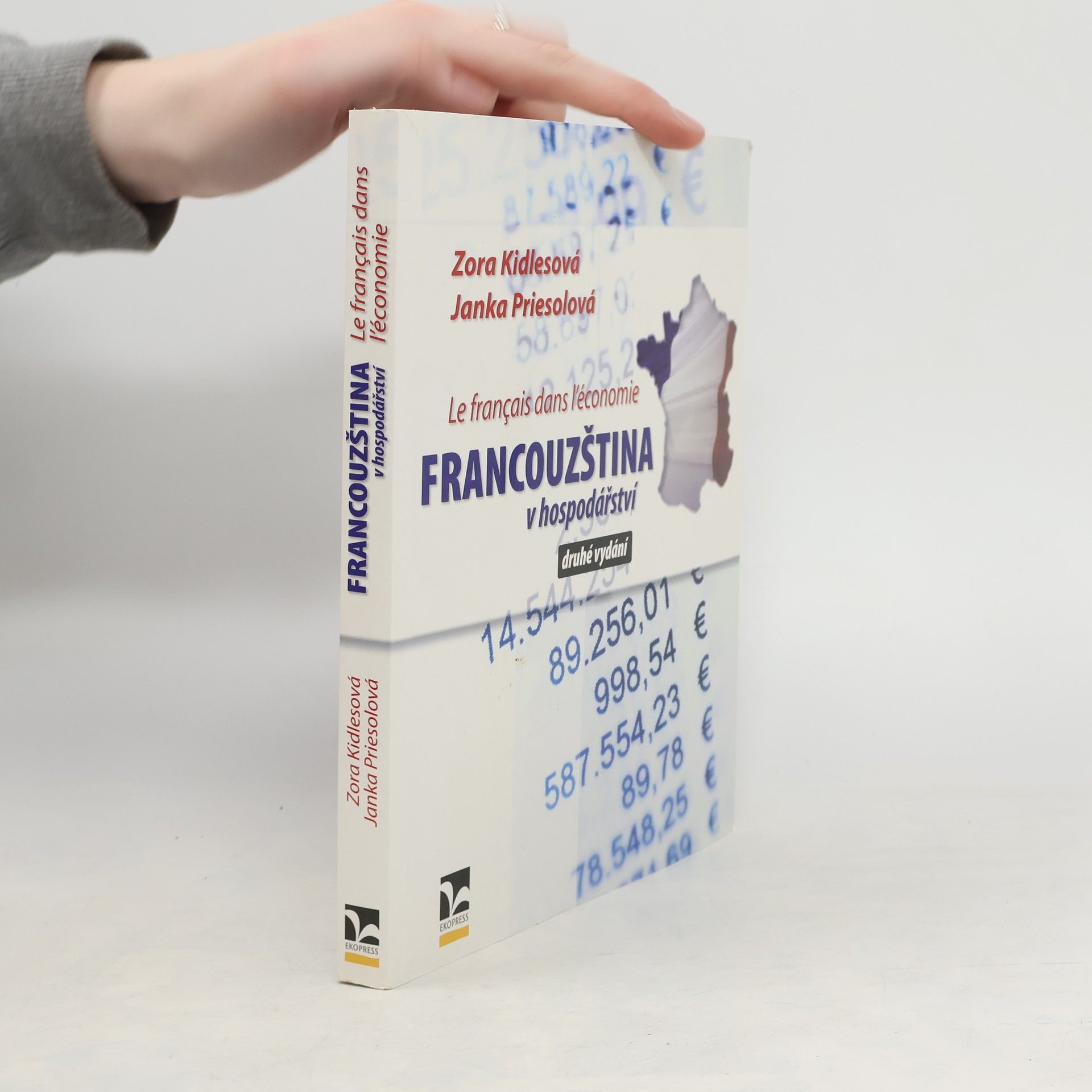 Zora Kidlesová Le français dans l'économie. Francouzština v hospodářství
