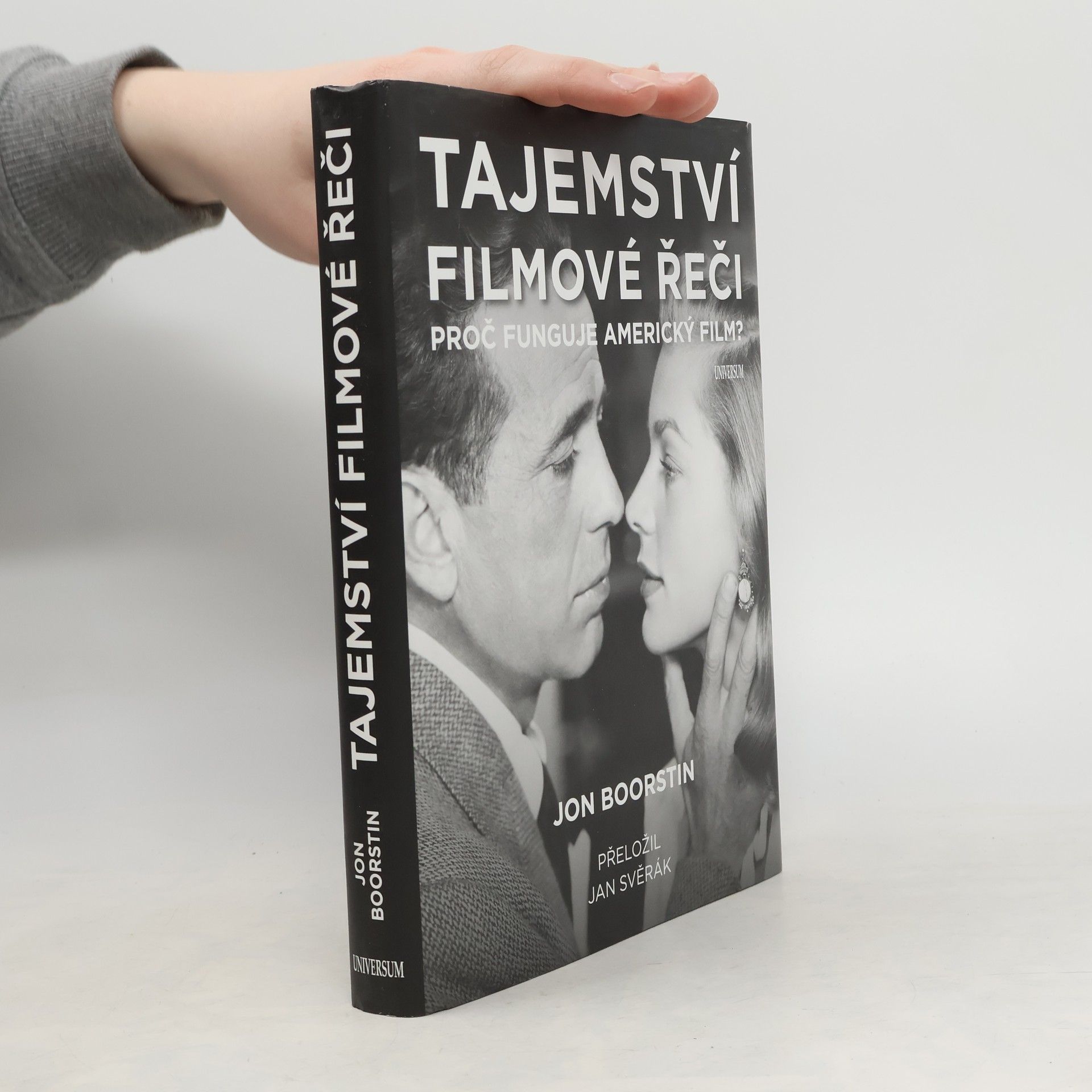 Jon Boorstin Tajemství filmové řeči. Proč funguje americký film?