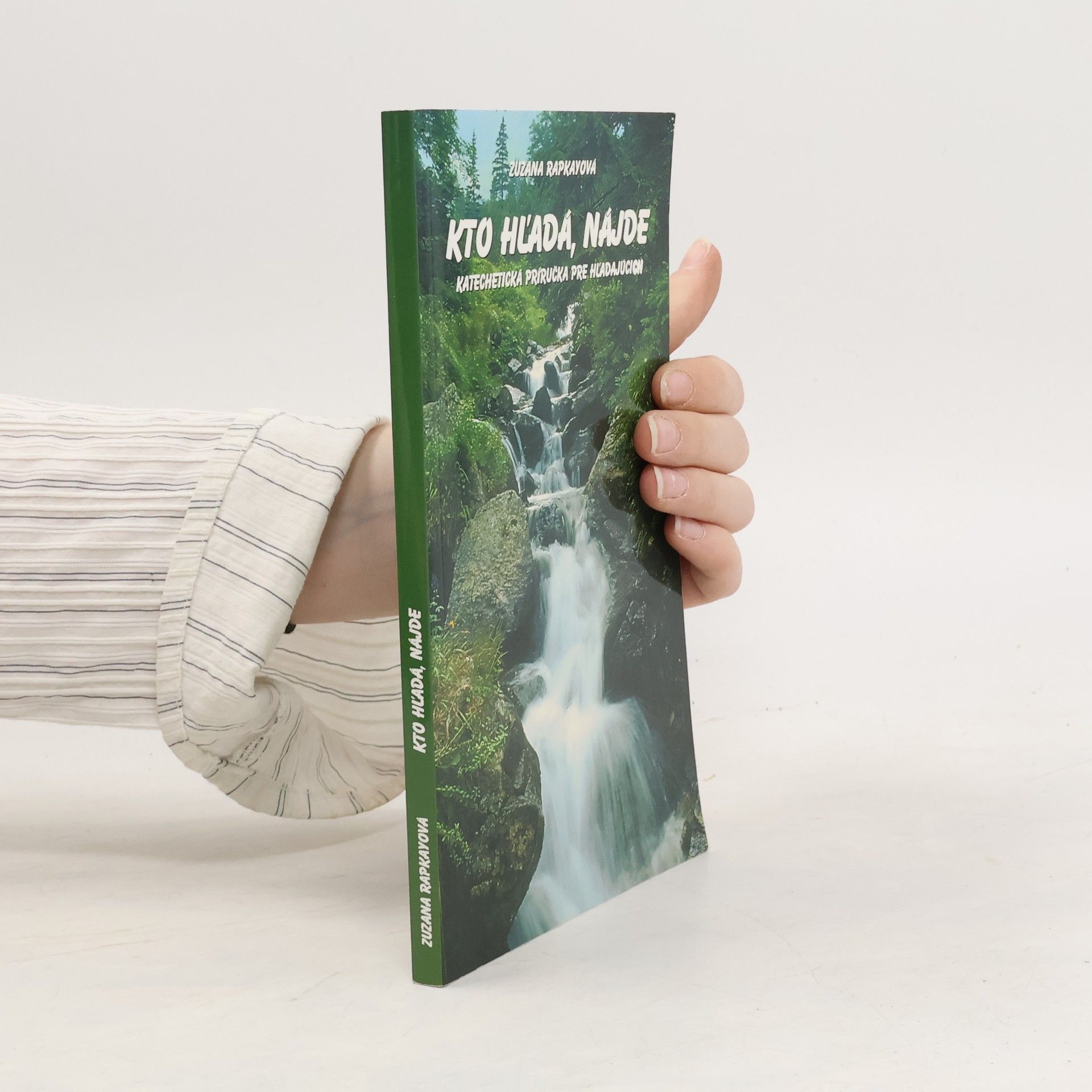 Zuzana Rapkayová Kto hľadá, nájde