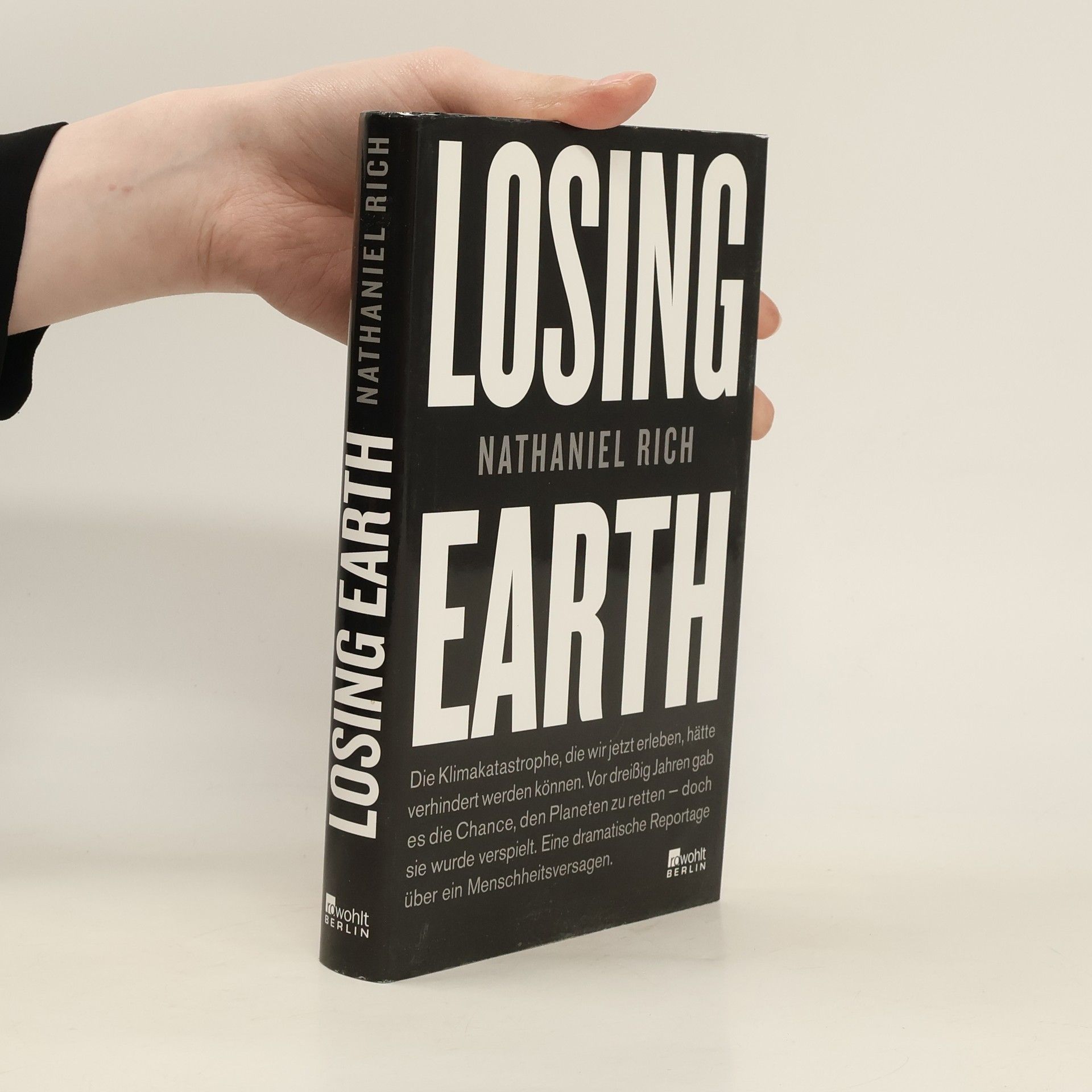 Nathaniel Rich Losing earth