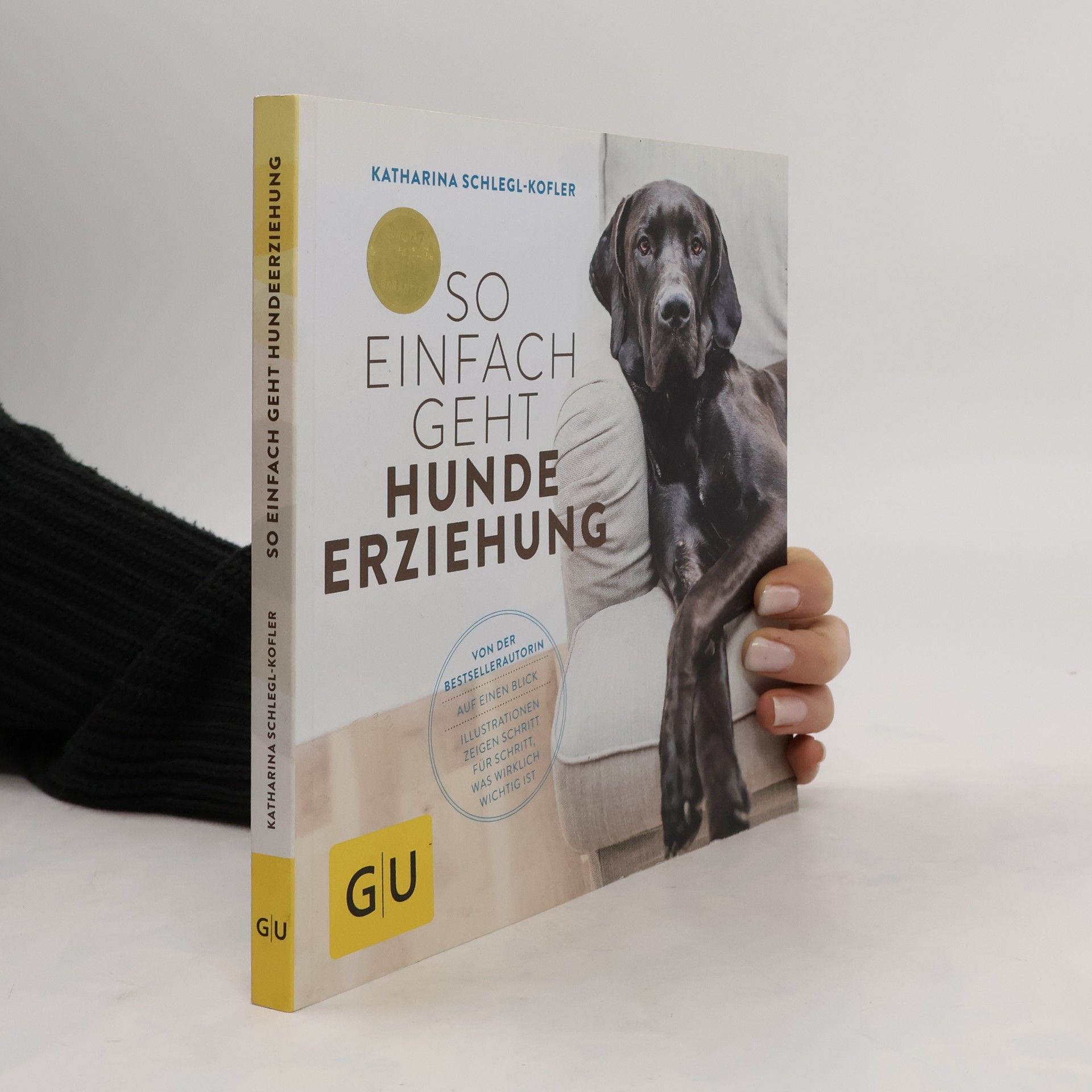 Katharina Schleg Kofler So einfach geht Hundeerziehung