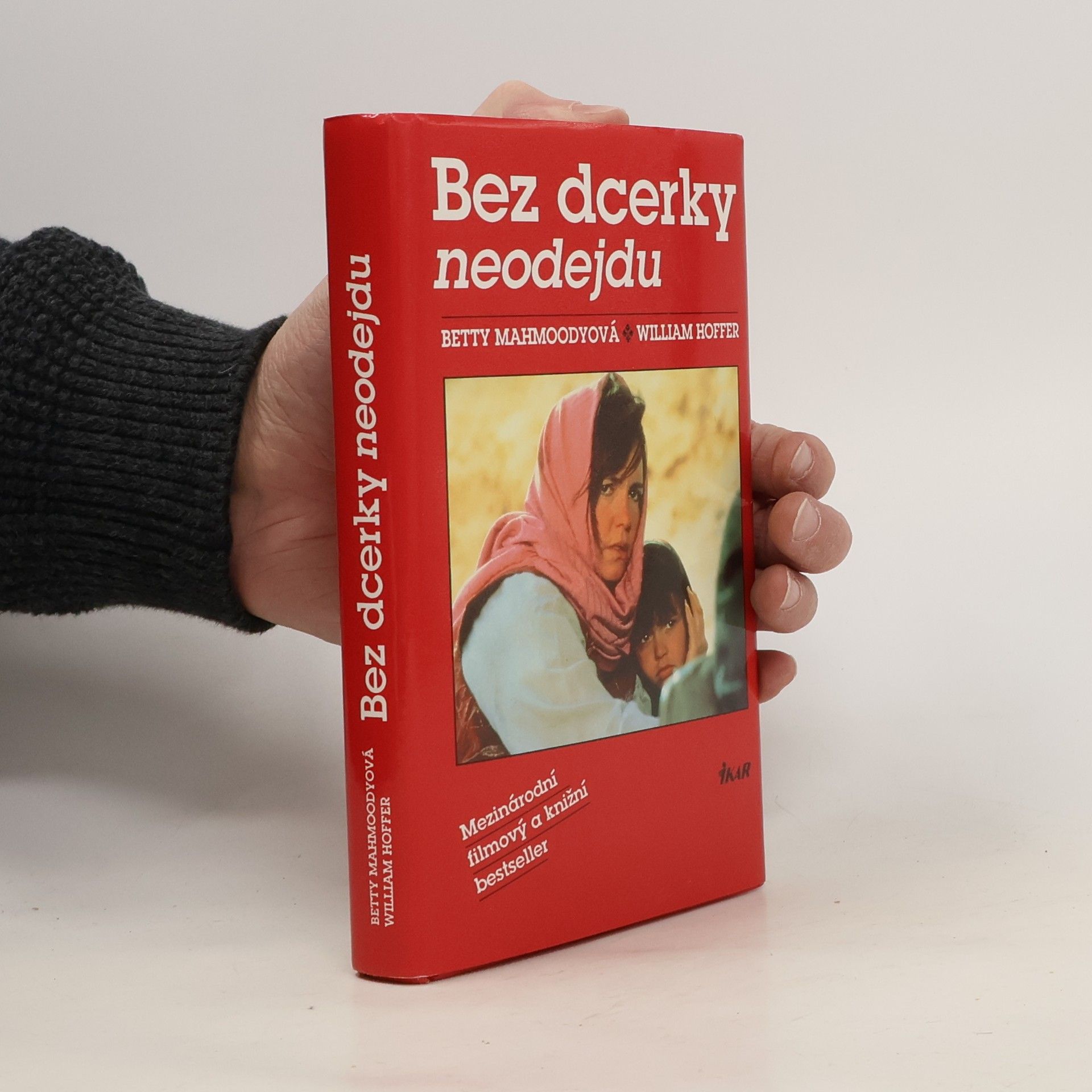 Betty Mahmoody Bez dcerky neodejdu
