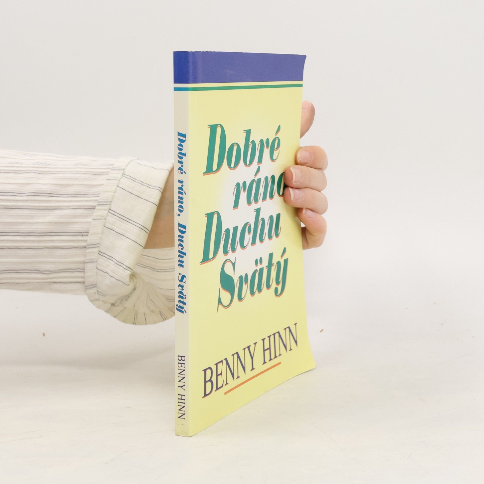 Benny Hinn Dobré ráno, Duchu Svätý