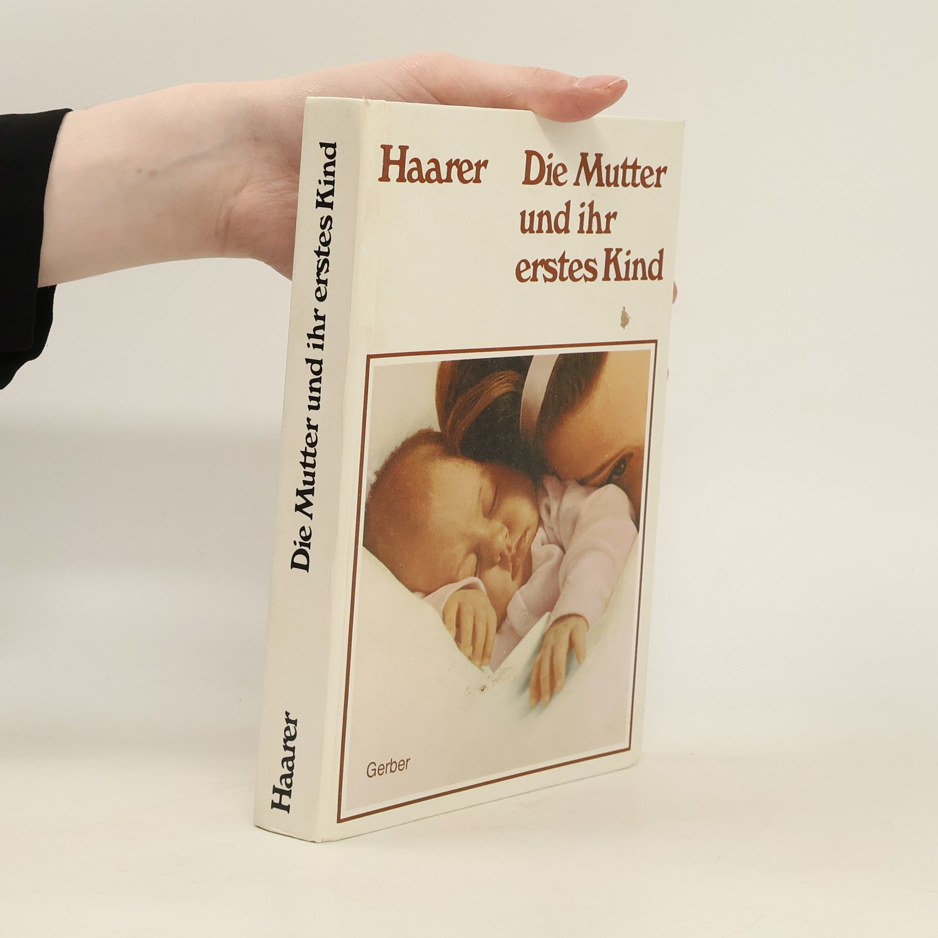 Johanna Haarer Die Mutter und ihr erstes Kind