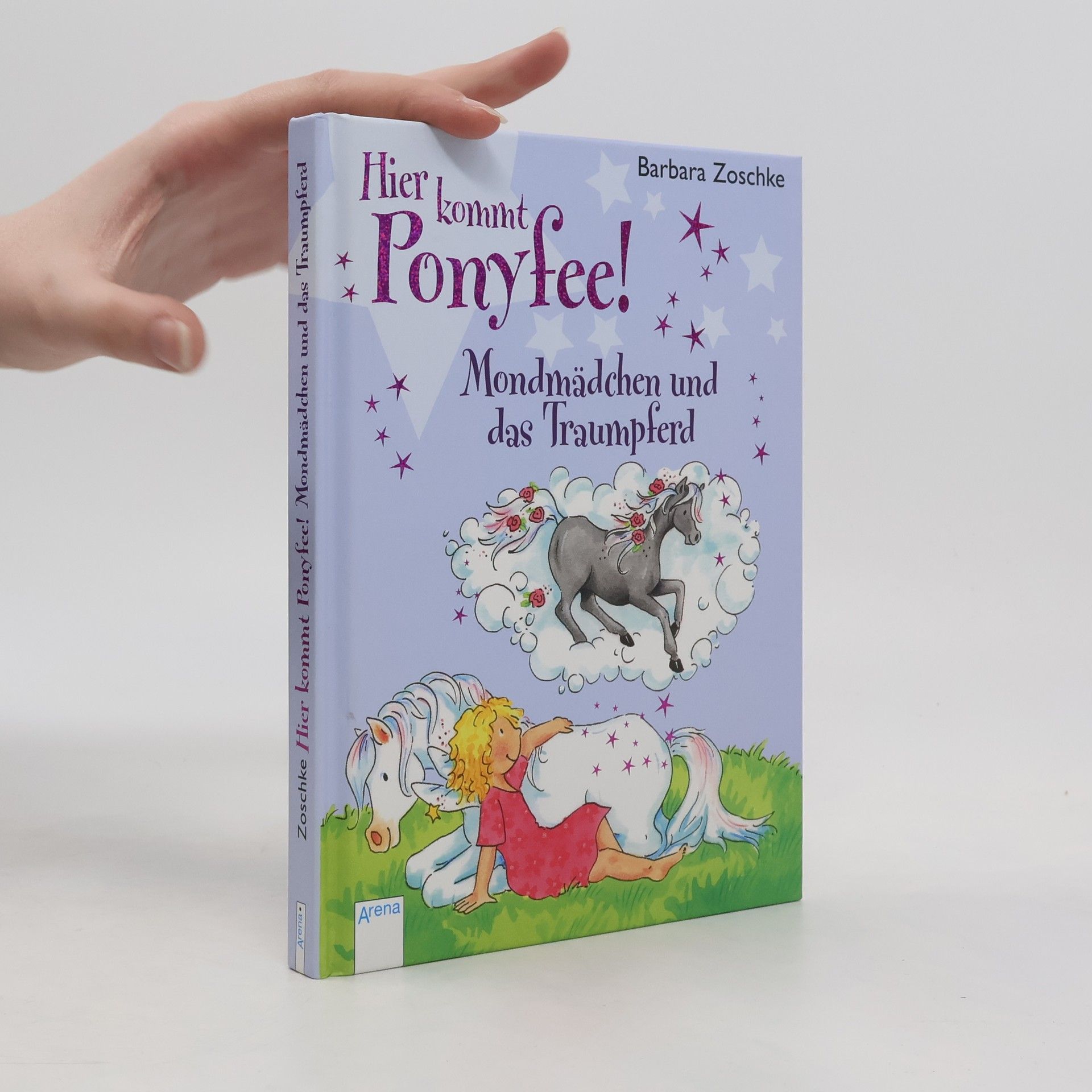 Barbara Zoschke Hier kommt Ponyfee! - Mondmädchen und das Traumpferd