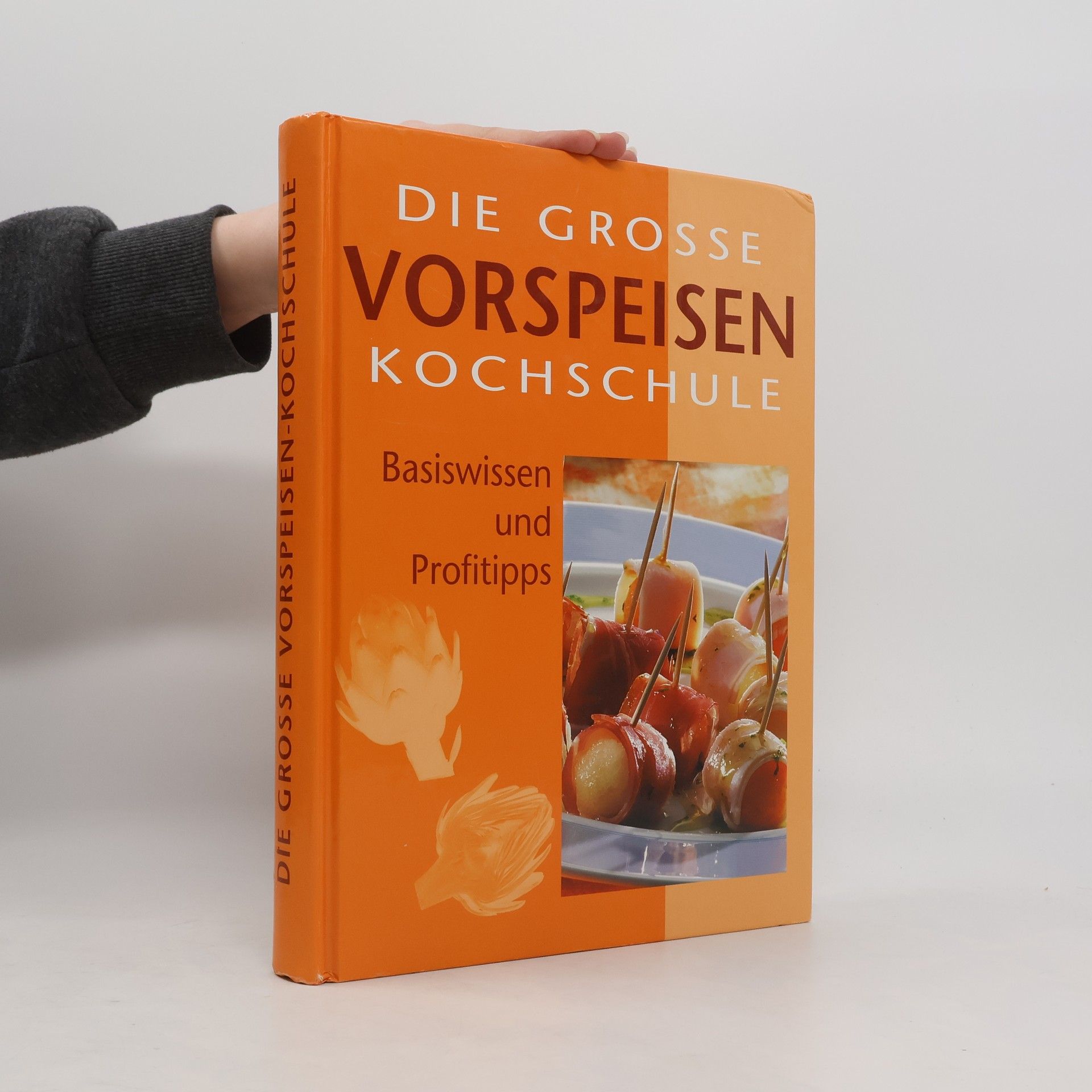 Collectif d'auteurs Die grosse Vorspeisen-Kochschule