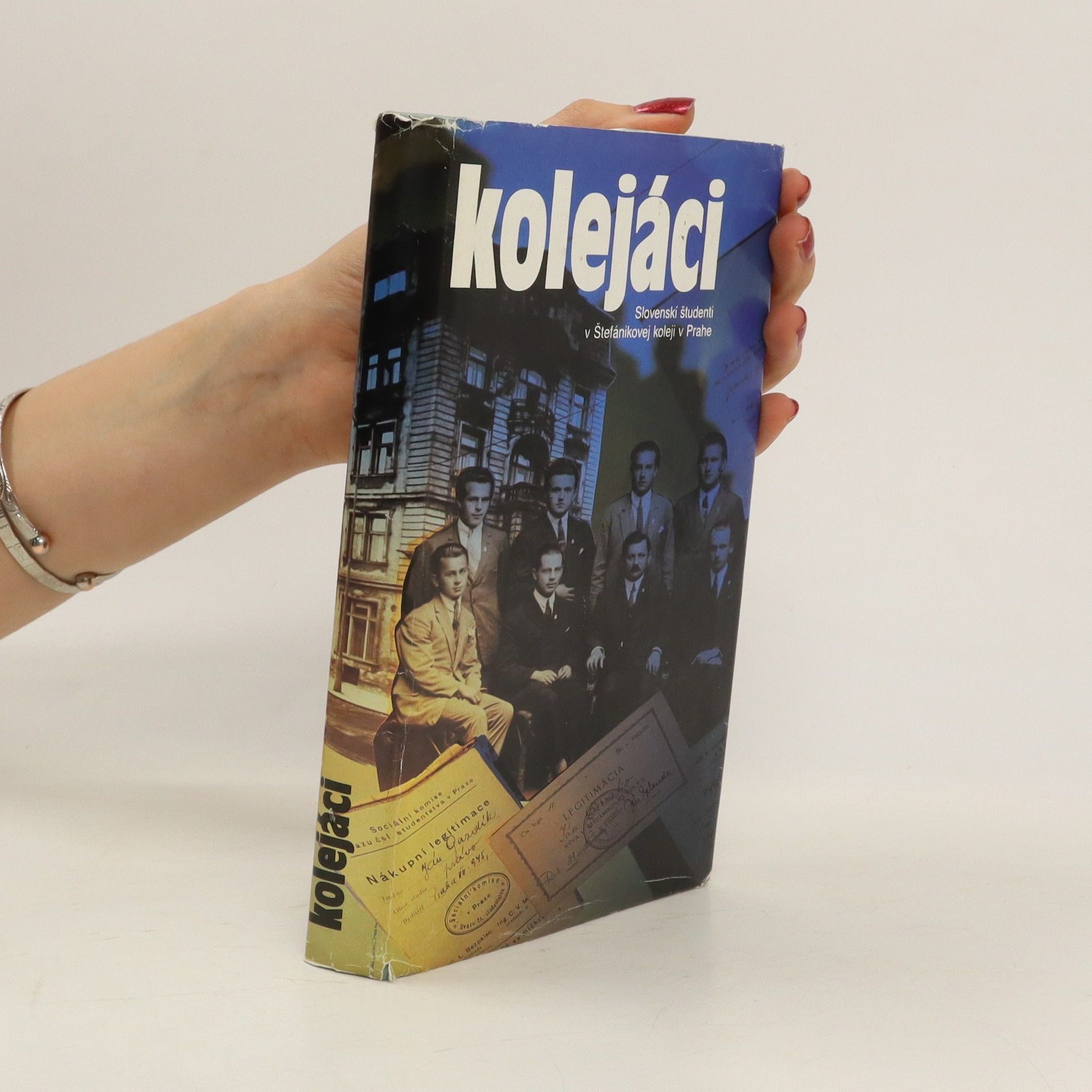 kolektiv Kolejáci. Slovenskí študenti v Štefánikovej koleji v Prahe