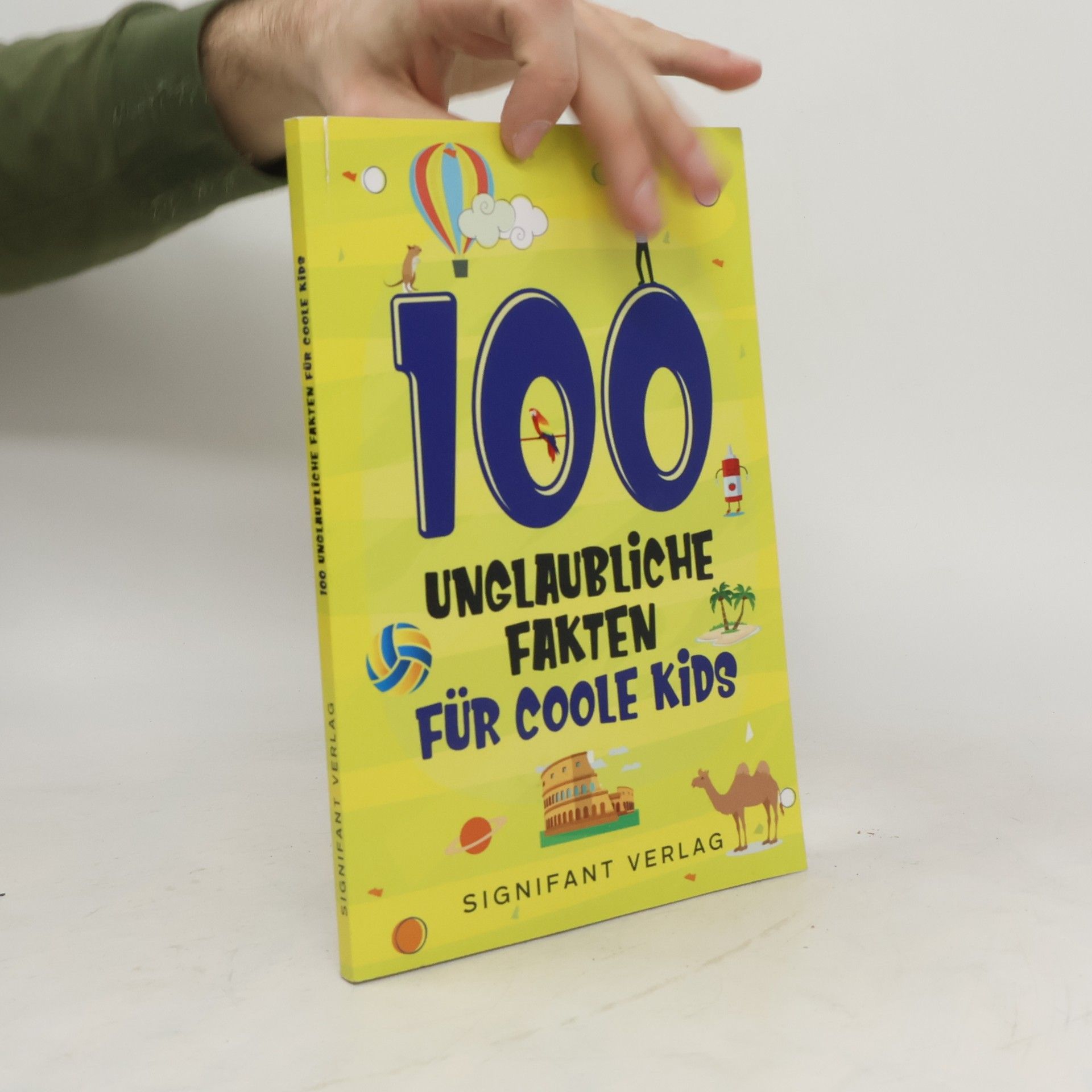 AA.VV. 100 unglaubliche Fakten für coole Kids