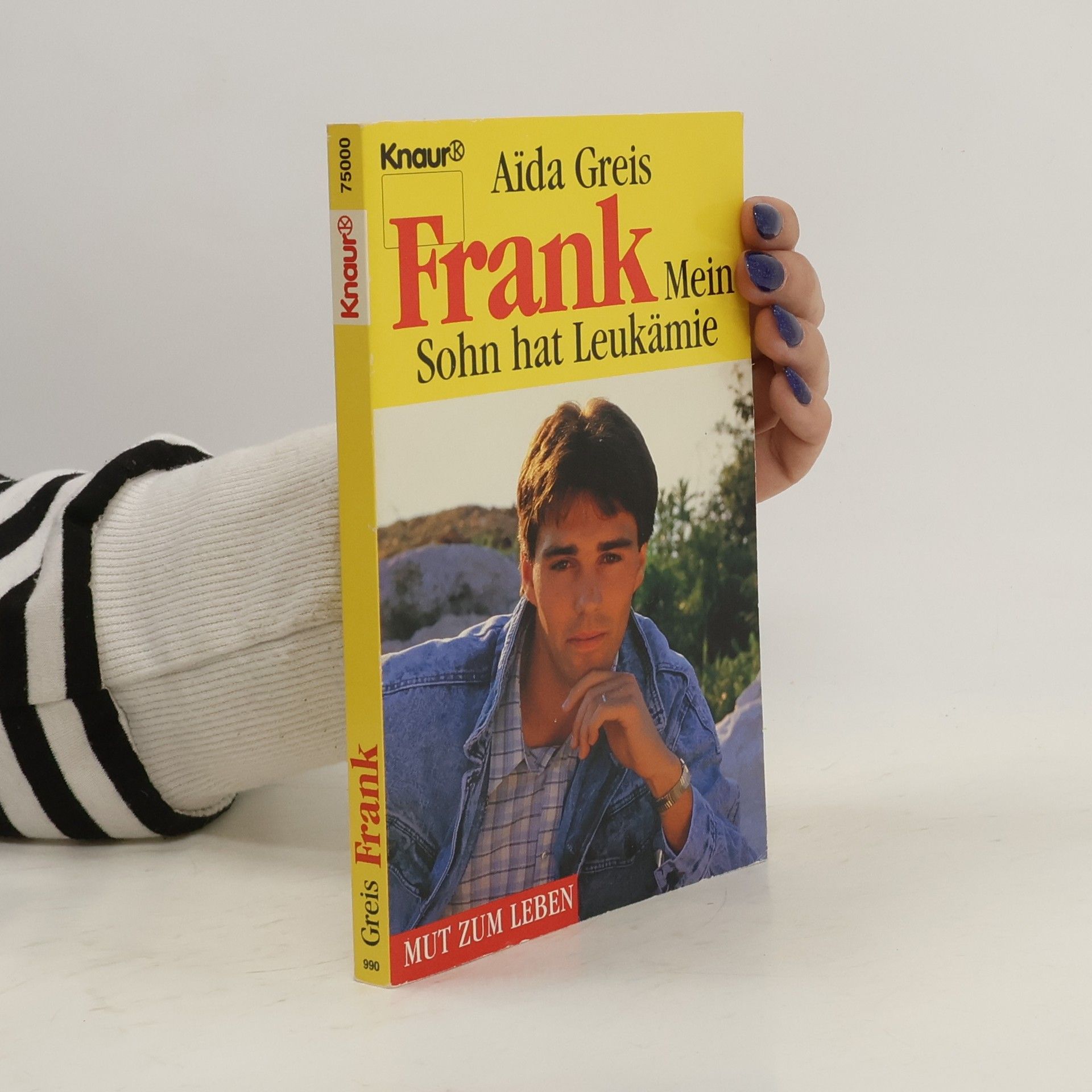 Ai͏̈da Greis Frank - mein Sohn hat Leukämie