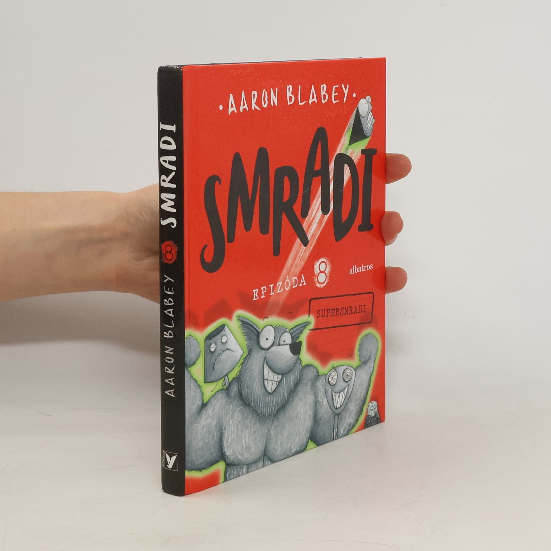 Smradi. Epizóda 8: Supersmradi