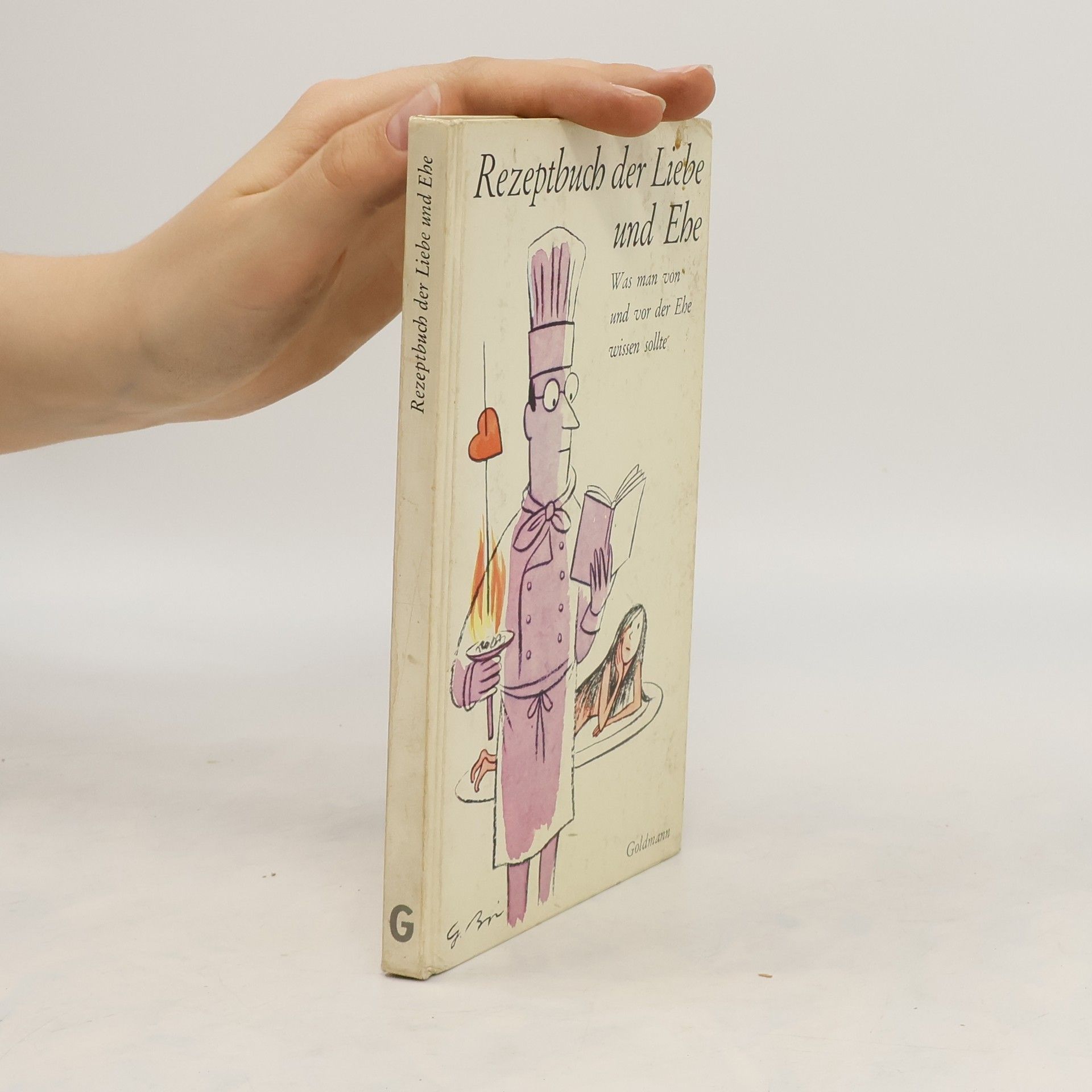 kolektiv Rezeptbuch der Liebe und Ehe