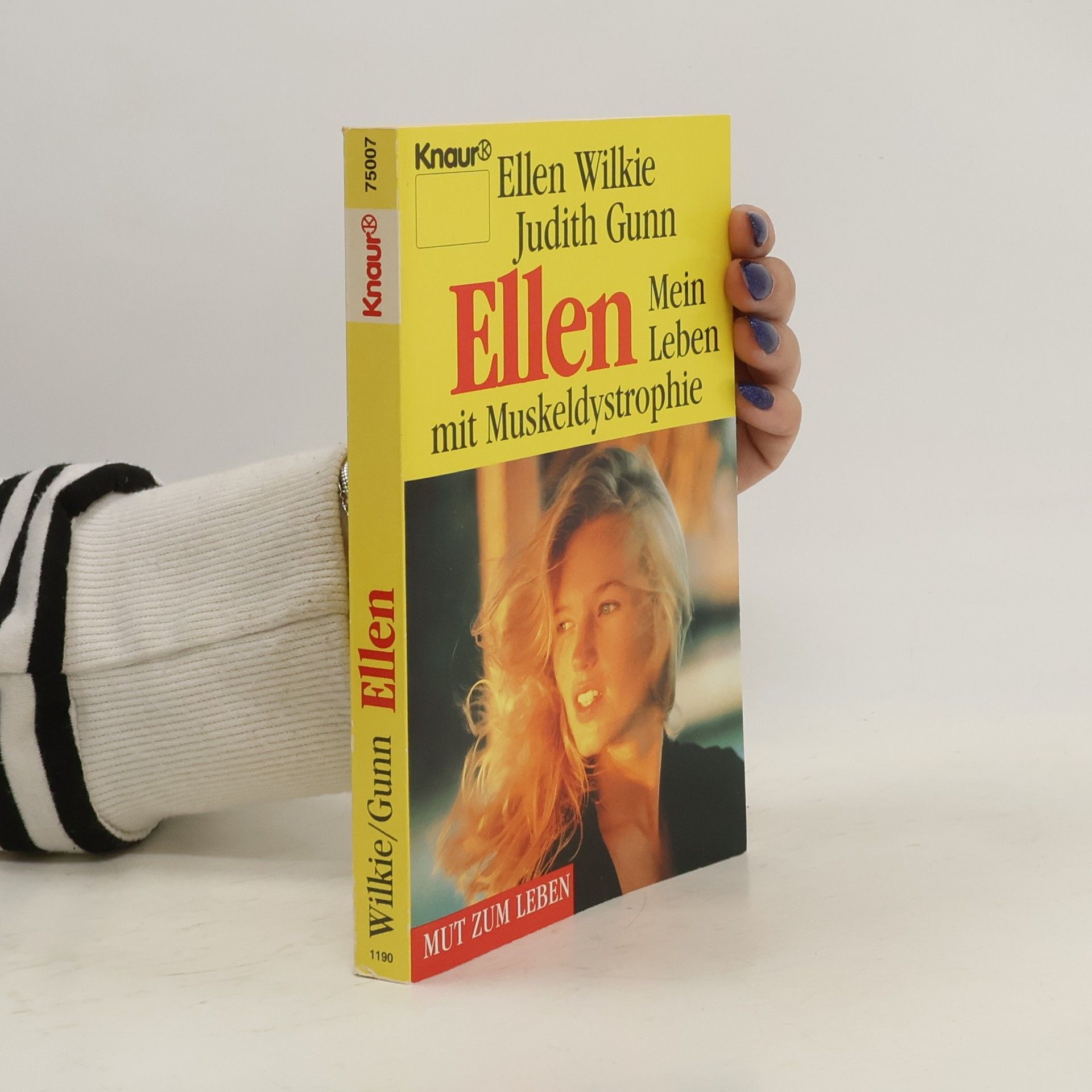 Ellen Wilkie Ellen - mein Leben mit Muskeldystrophie