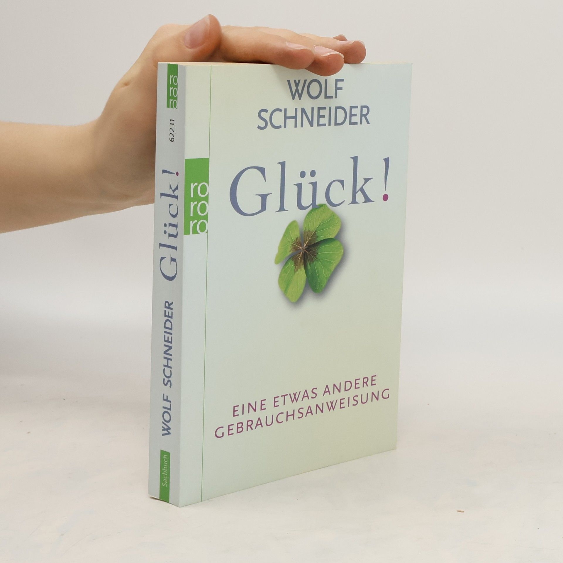 Wolf Schneider Glück!