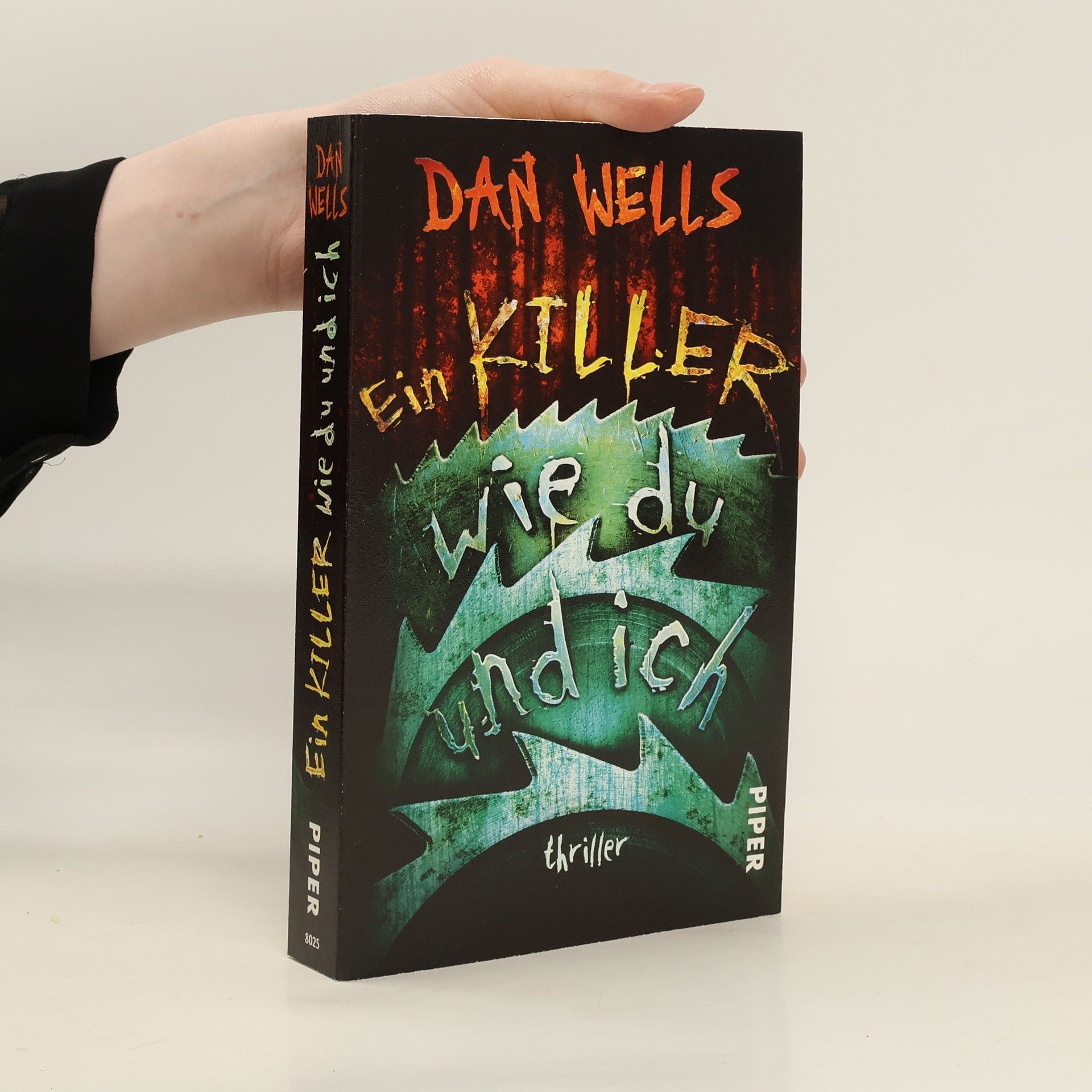 Dan Wells Ein Killer wie du und ich