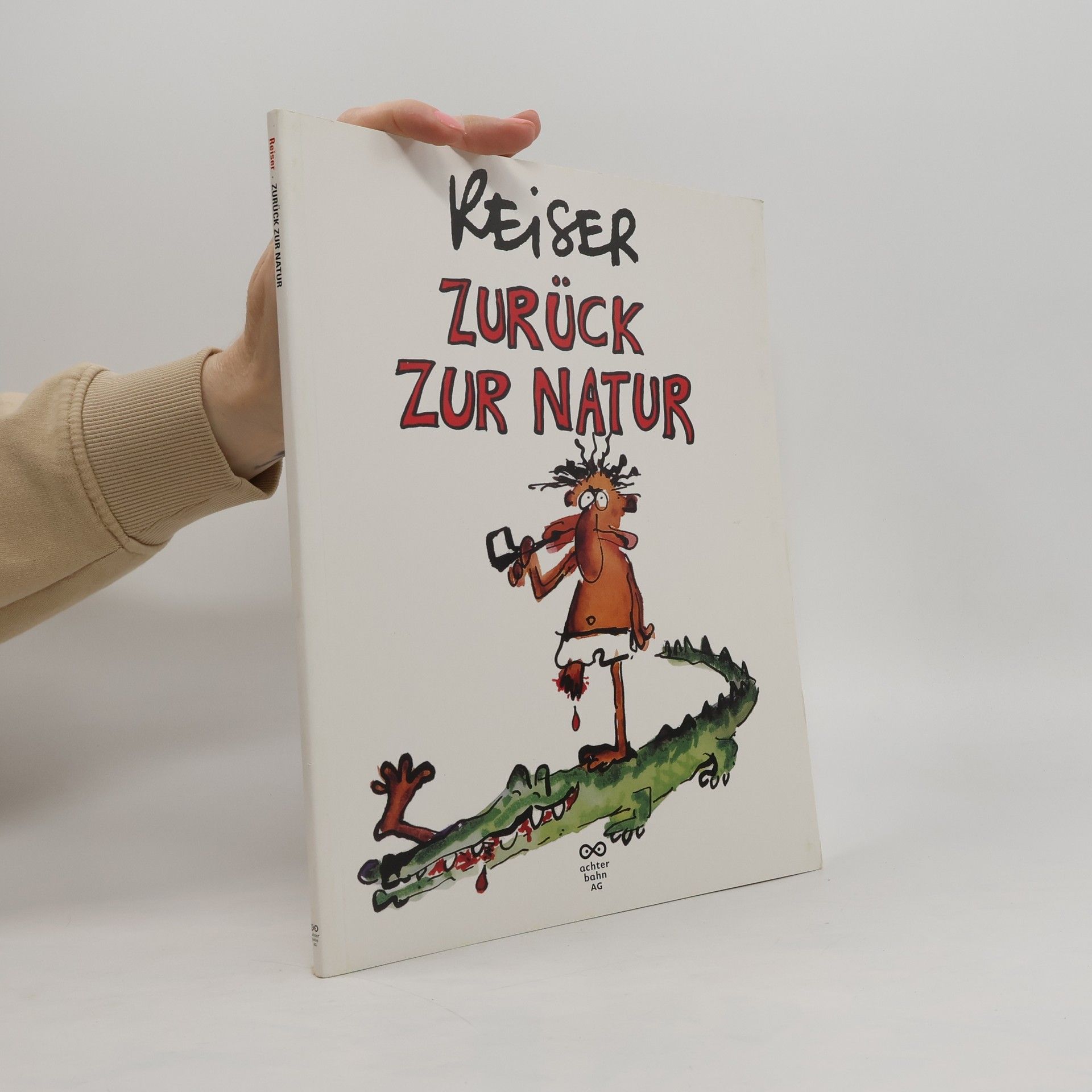 Reiser Zurück zur Natur