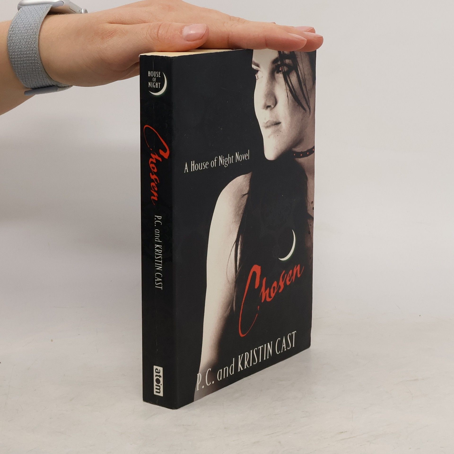 Phyllis Christine Cast Chosen : A House of Night Novel