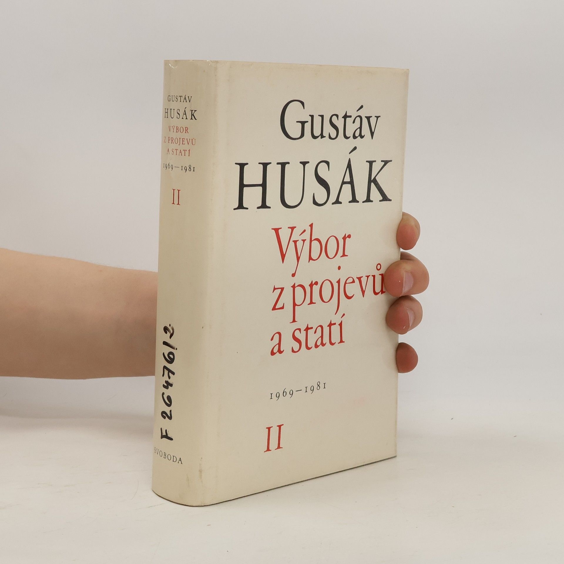 Gustáv Husák Výbor z projevů a statí 1969 - 1981 II.