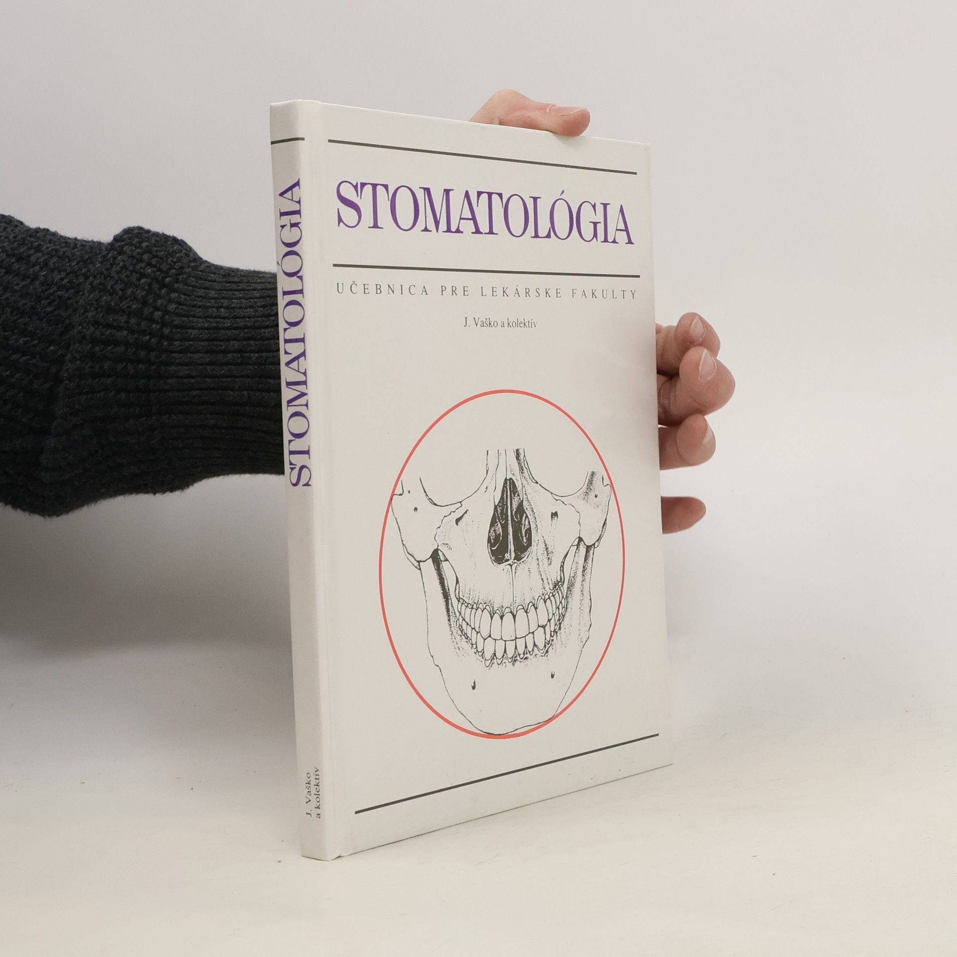 Ján Vaško Stomatológia. Učebnica pre lekárske fakulty