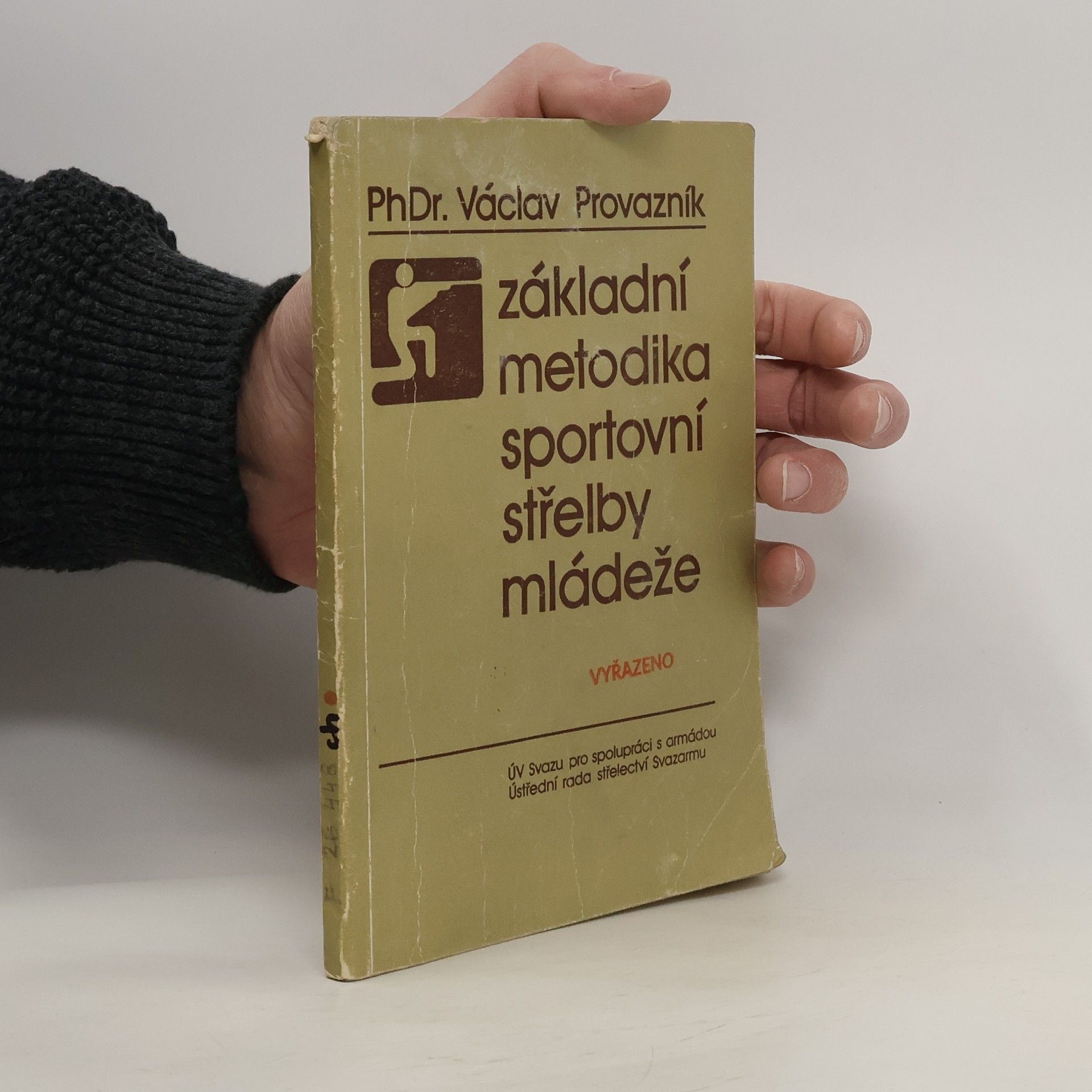 Václav Provazník Základní metodika sportovní střelby mládeže