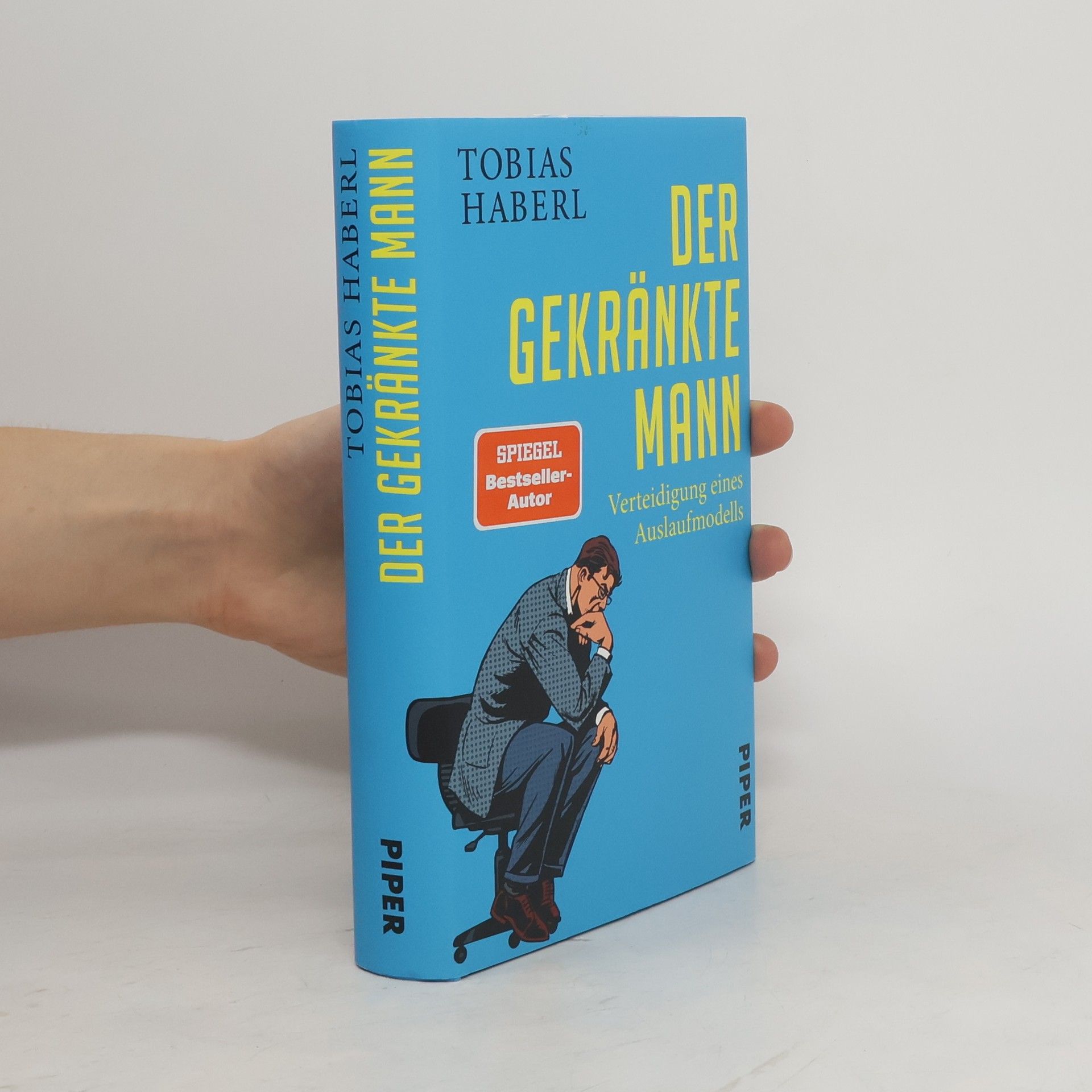 Tobias Haberl Der gekränkte Mann