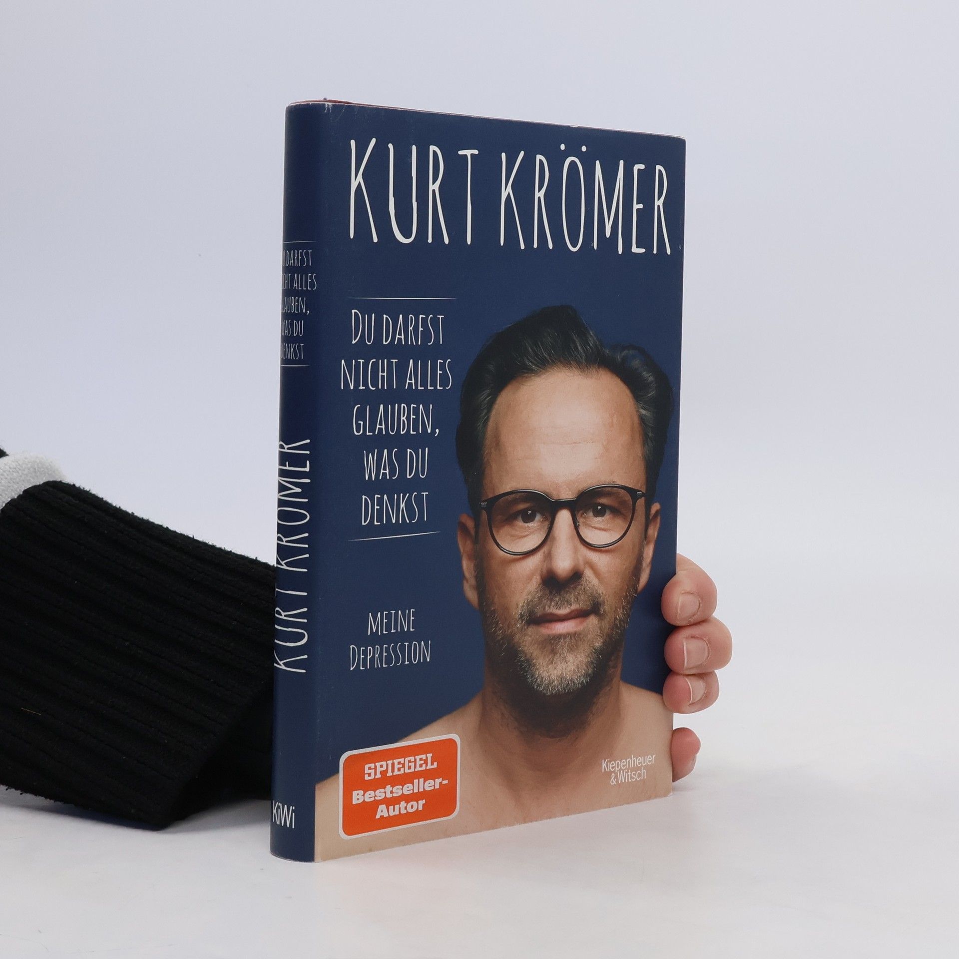 Kurt Krömer Du darfst nicht alles glauben, was du denkst